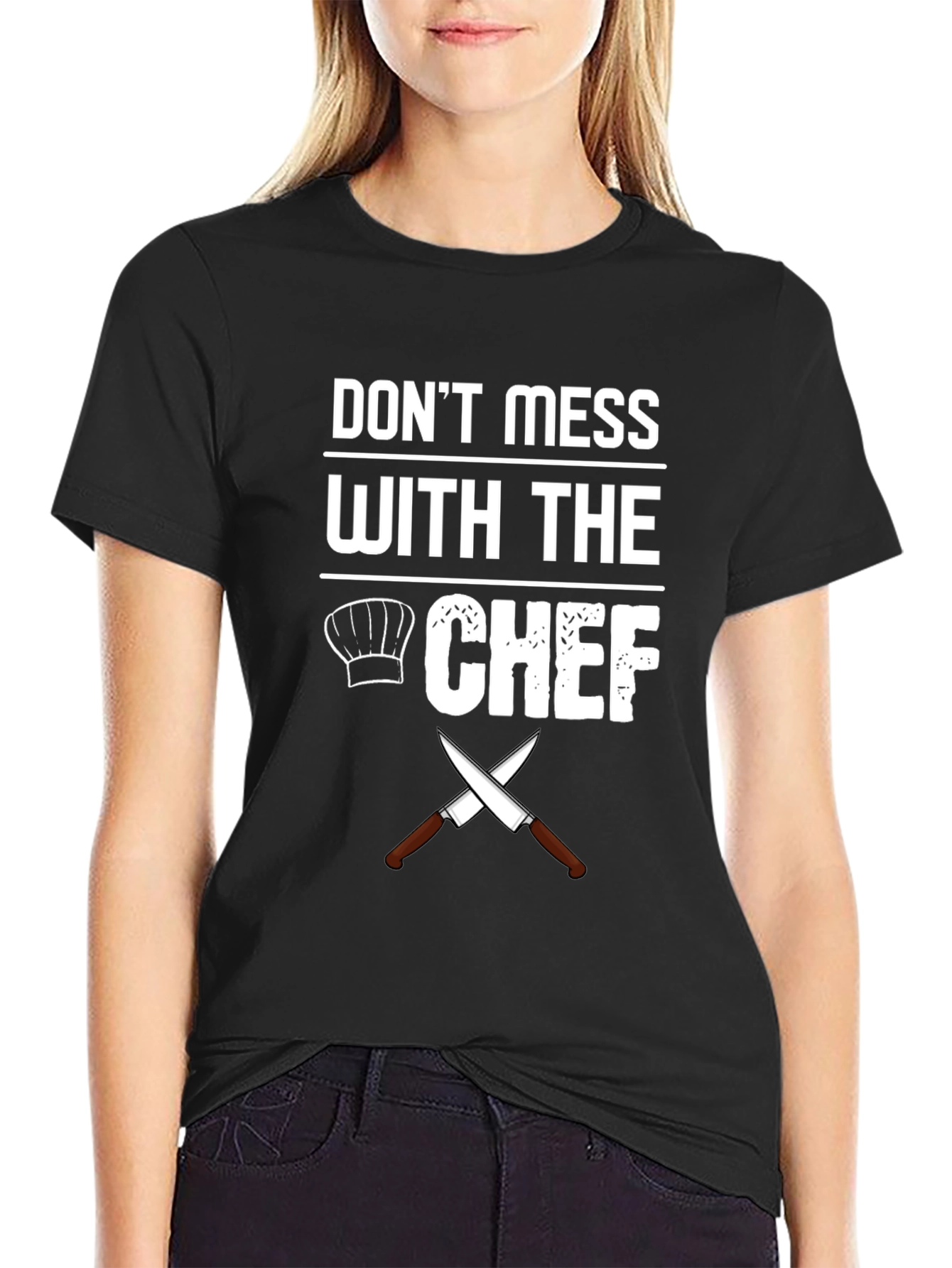 Dont Mess With The Chef Graphic T-Shirt