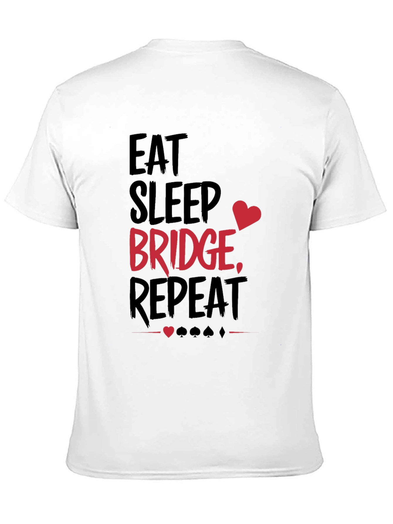 Eat Sleep Bridge Repeat T-Shirt