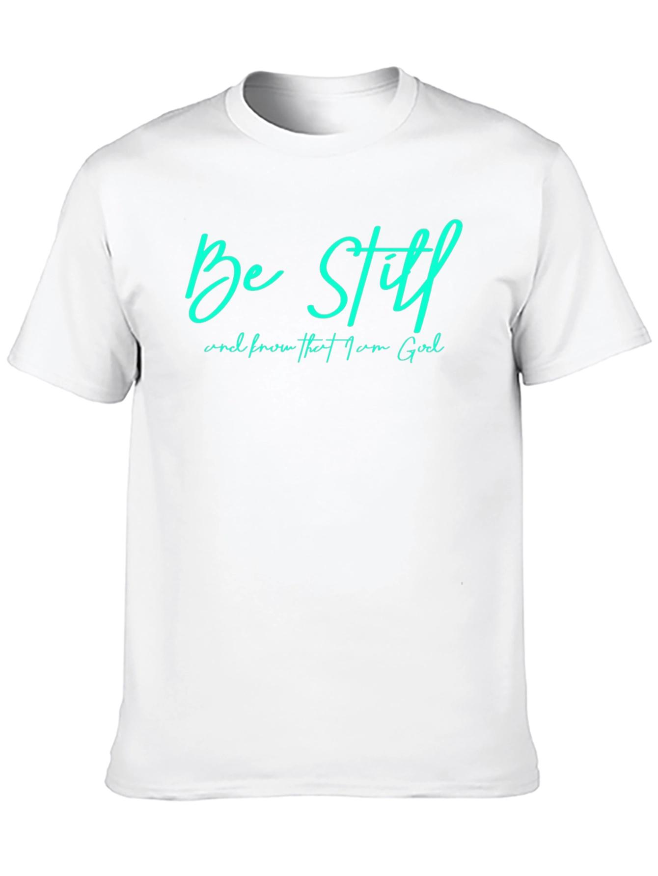 Be Still T-Shirt - Christian Faith Tee