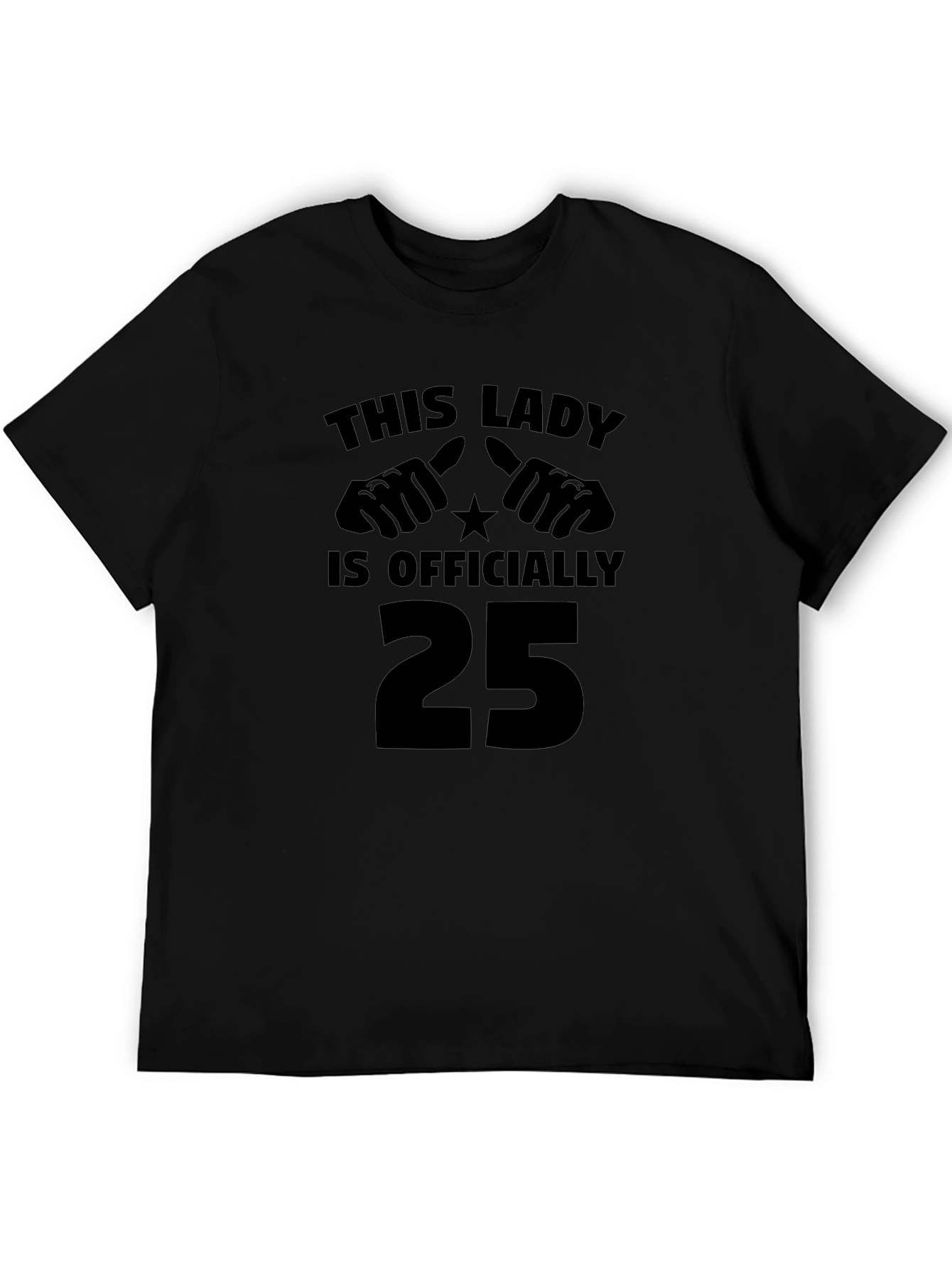This Lady Is Officially 25 Black T-Shirt