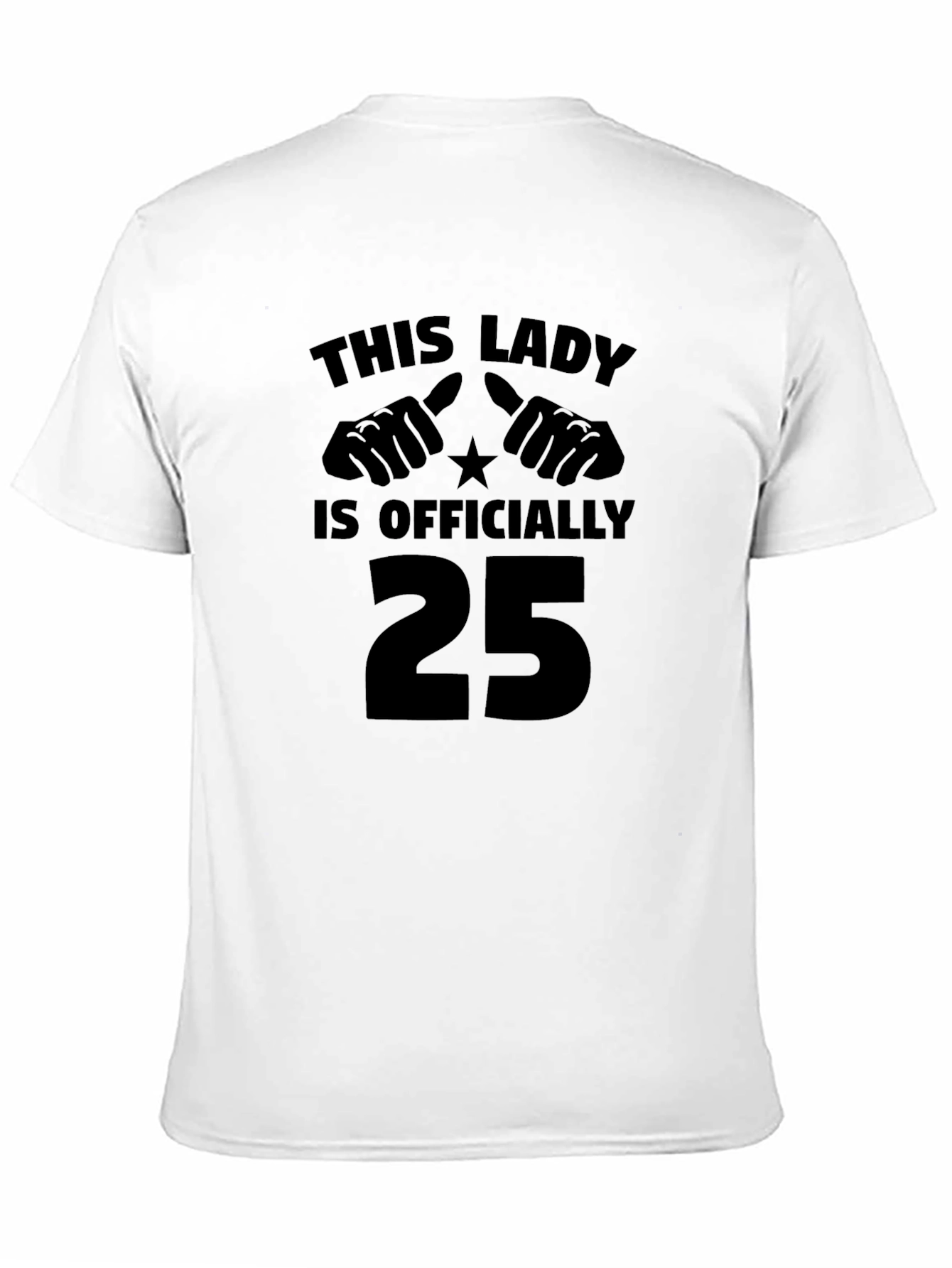 This Lady Is Officially 25 Black T-Shirt
