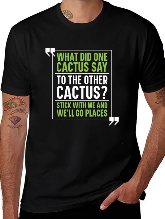 Cactus Puns T-Shirt - Humorous Graphic Tee