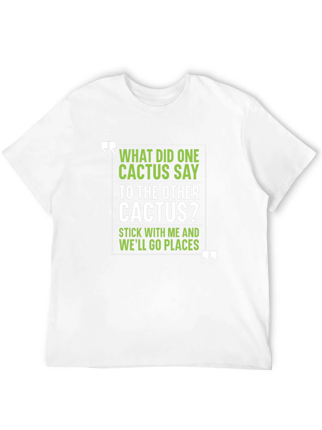 Cactus Puns T-Shirt - Humorous Graphic Tee