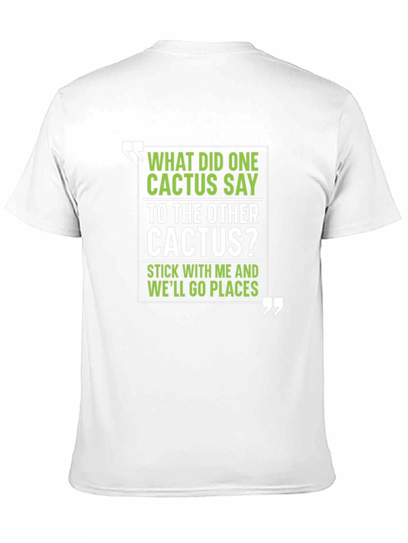 Cactus Puns T-Shirt - Humorous Graphic Tee