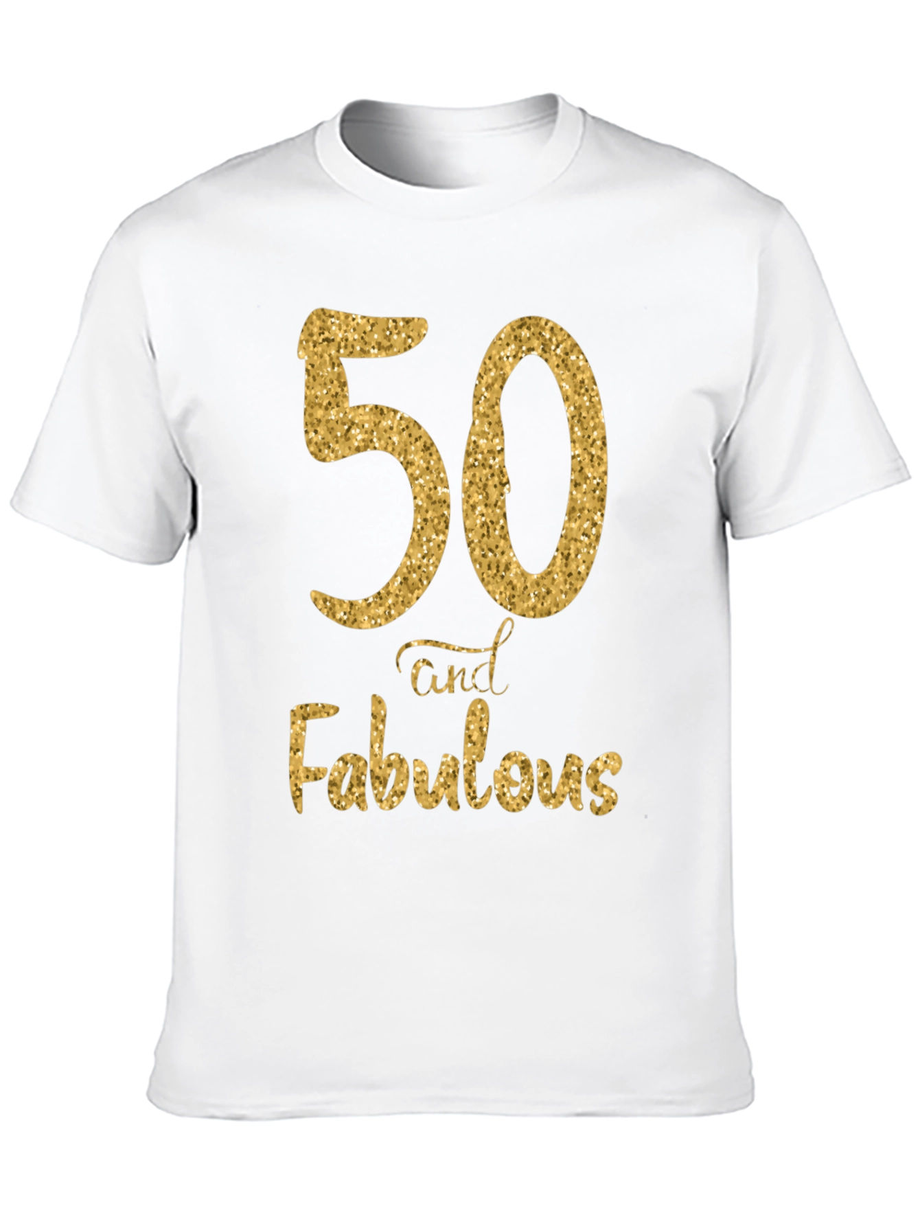 50 and Fabulous Birthday T-Shirt