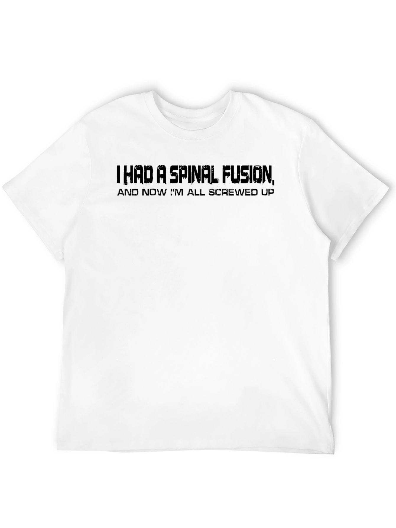 Spinal Fusion Black T-Shirt: Screwed Up Humor