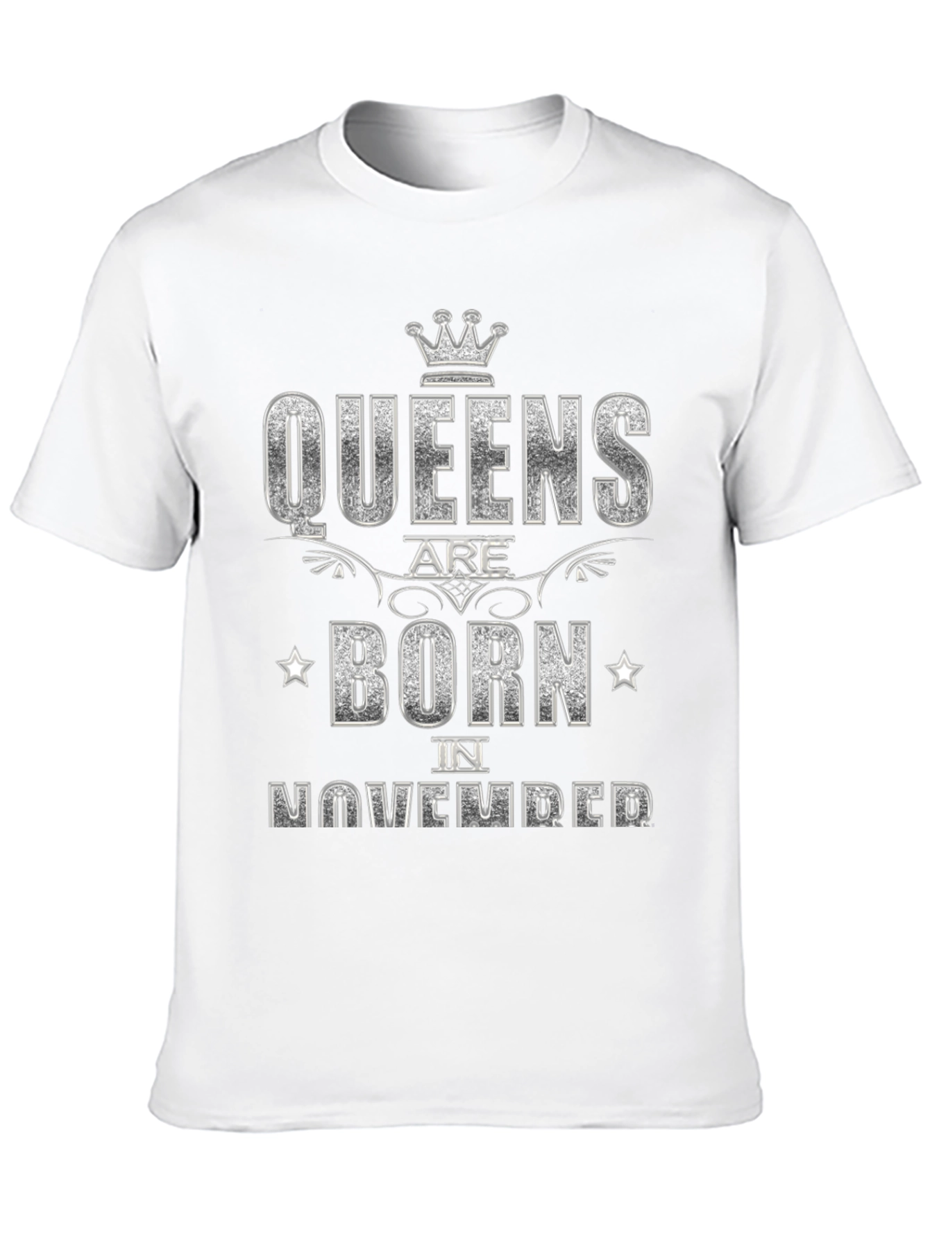 Queens Are Born in November T-Shirt
