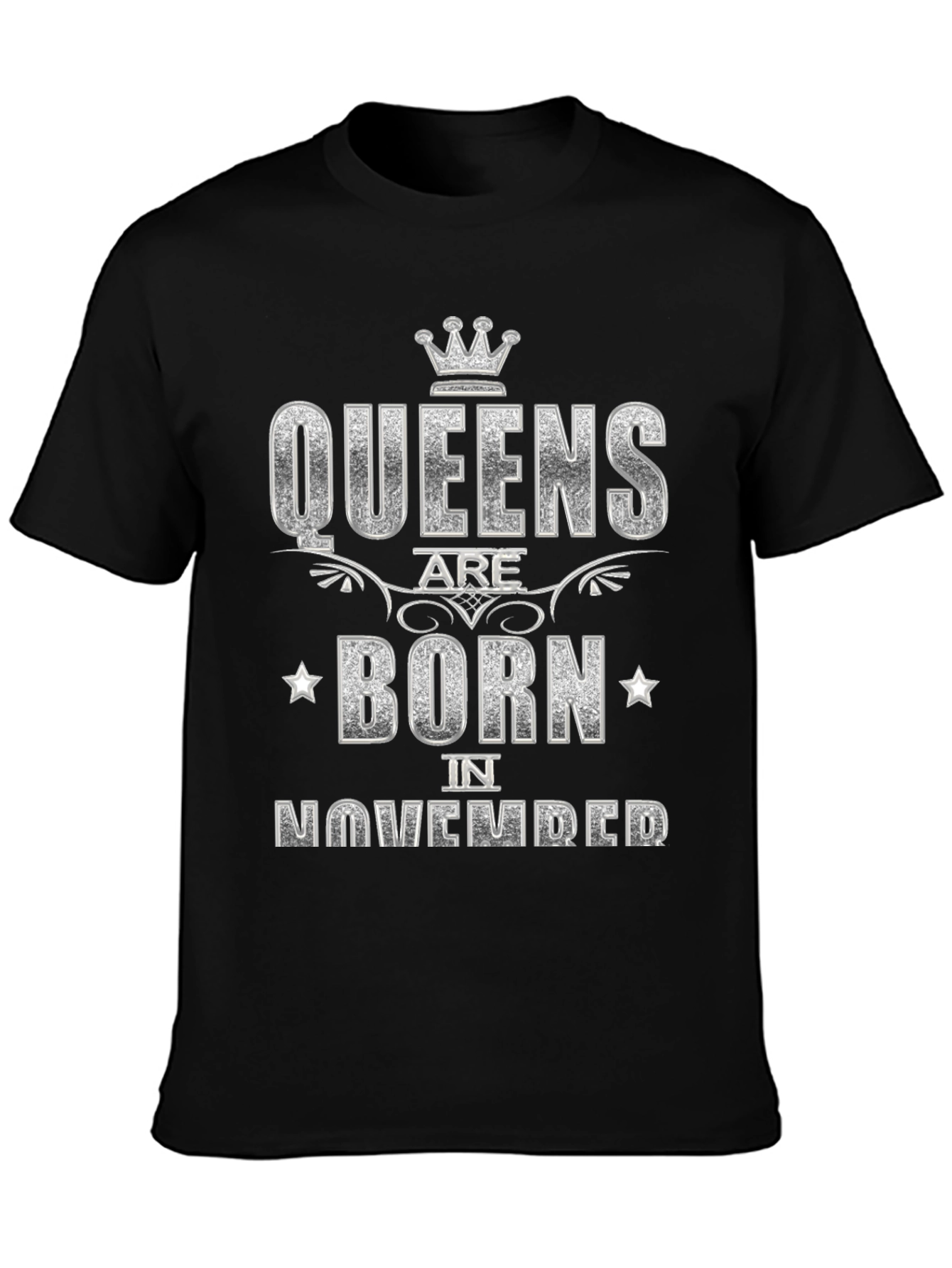 Queens Are Born in November T-Shirt