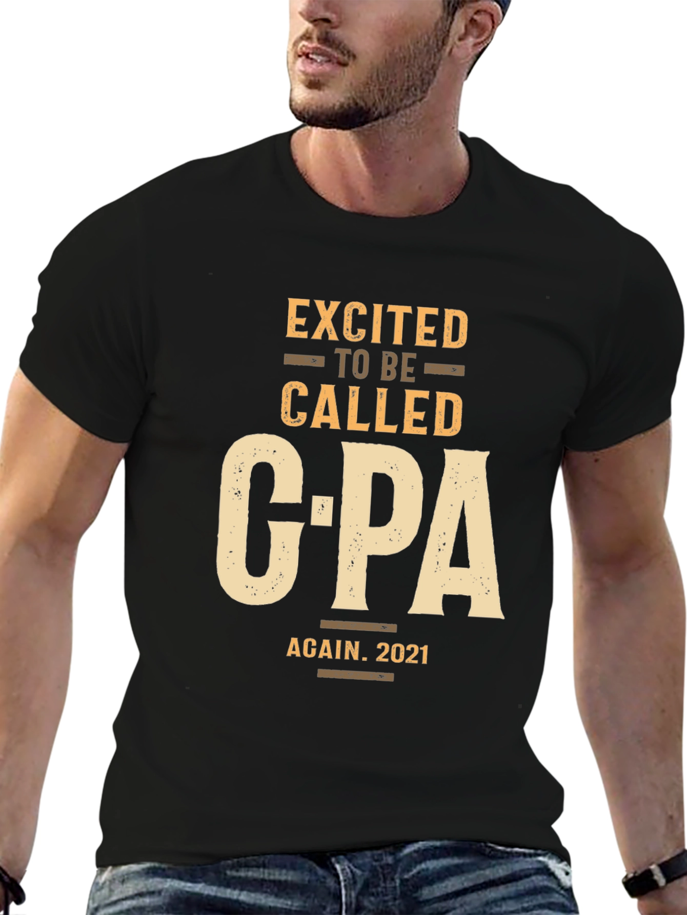 Excited to be Called CPA Again 2021 T-Shirt