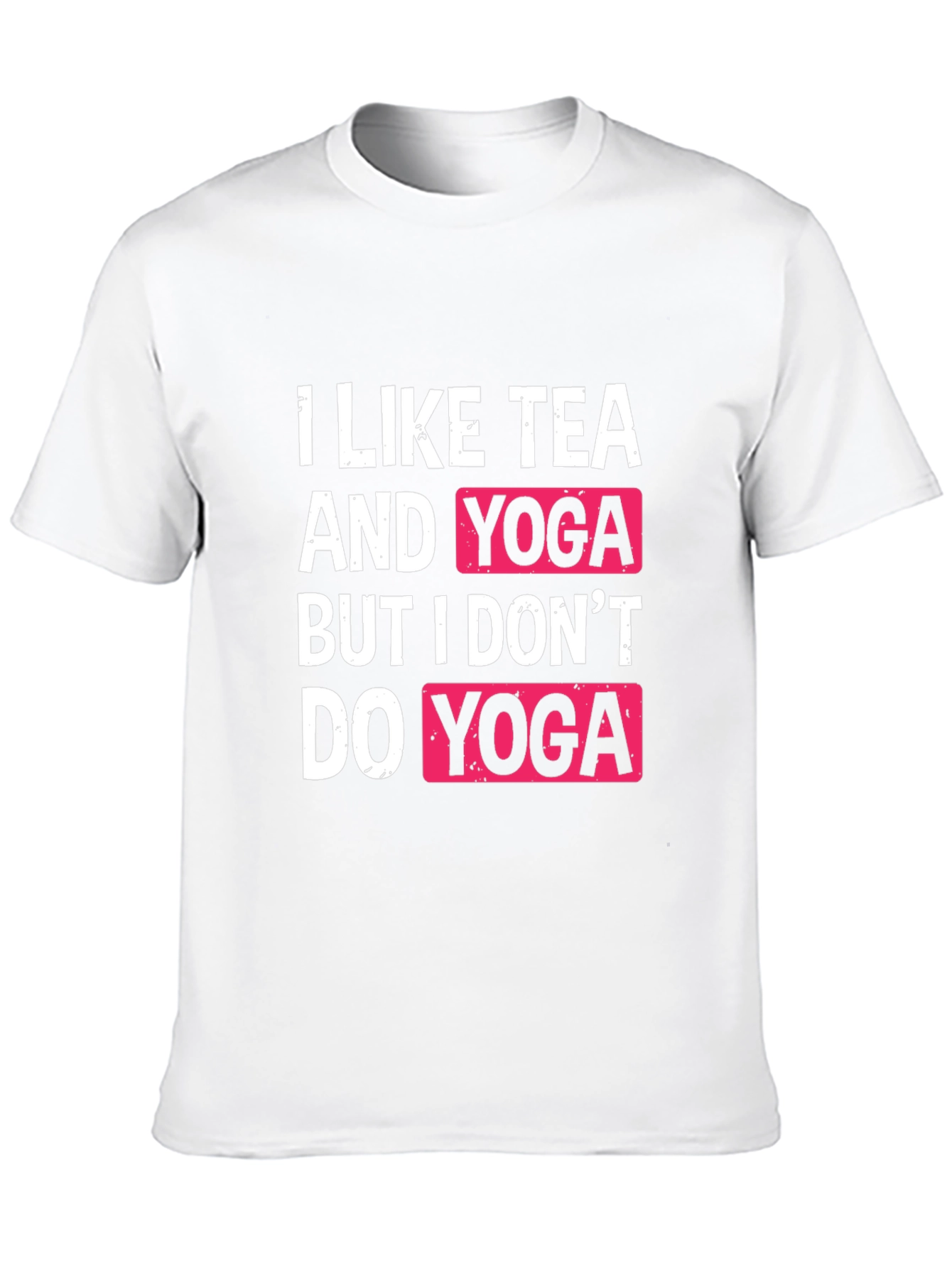 I Like Tea and Yoga Funny T-Shirt