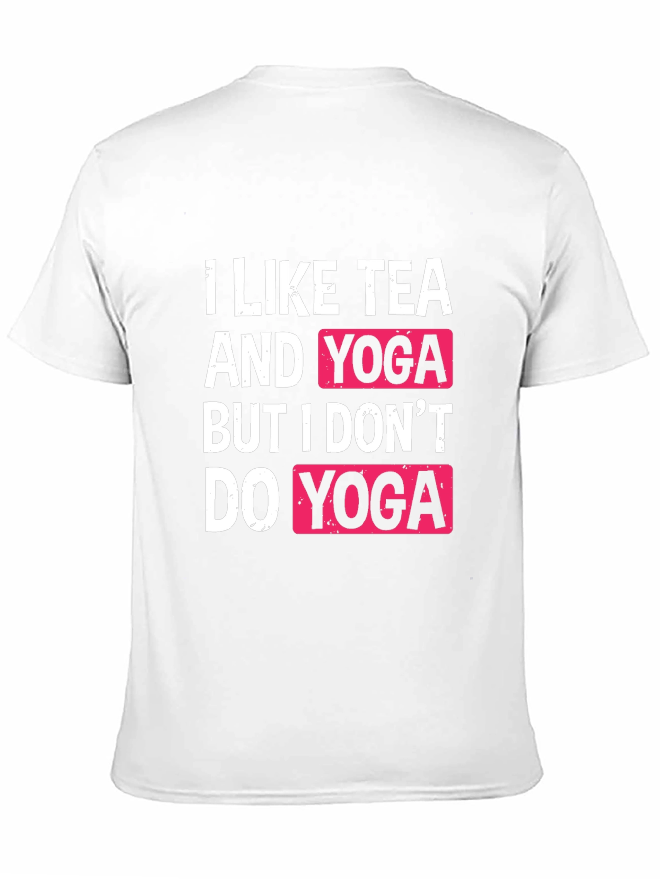 I Like Tea and Yoga Funny T-Shirt