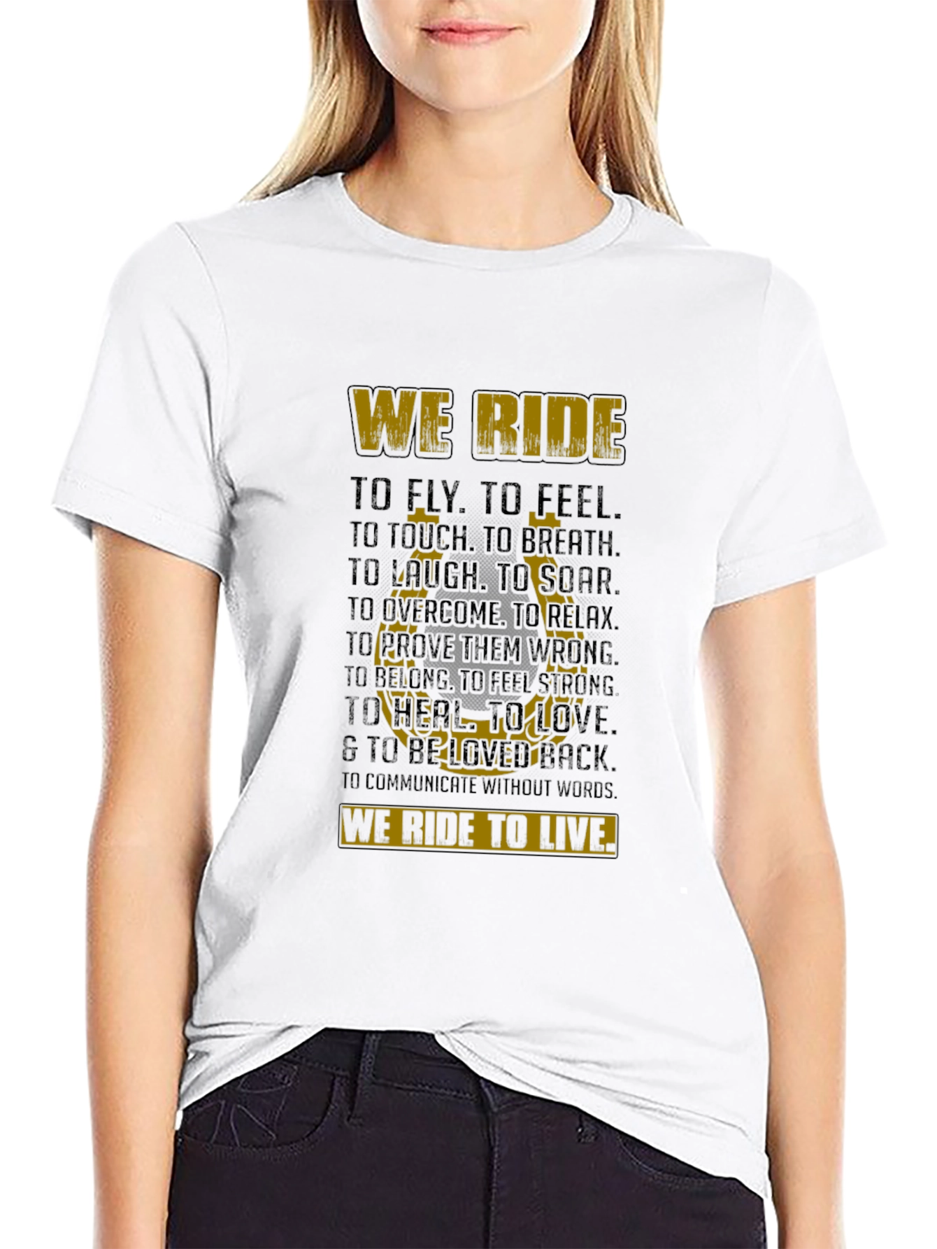 We Ride T-Shirt - Inspirational Biker Tee