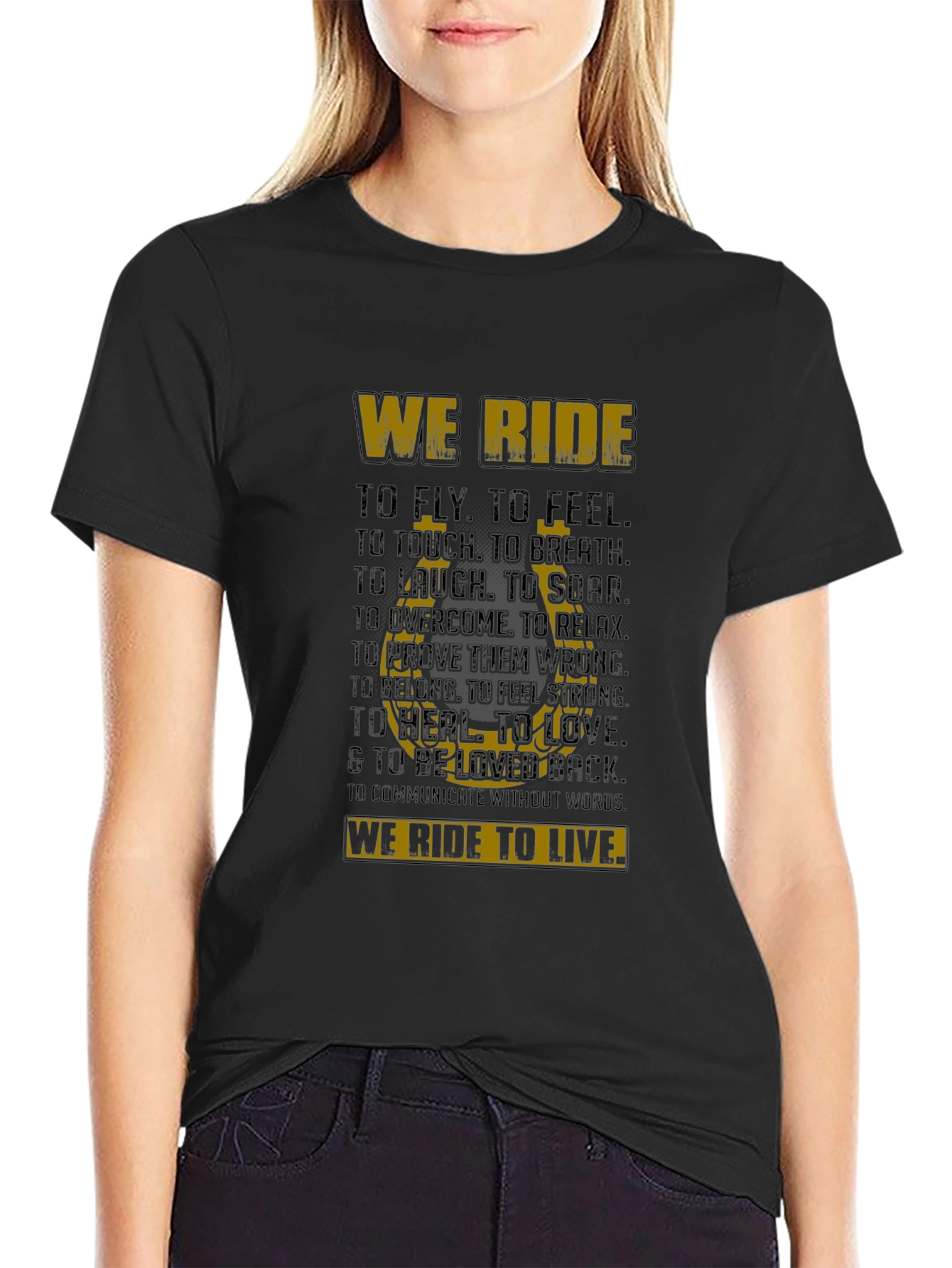We Ride T-Shirt - Inspirational Biker Tee