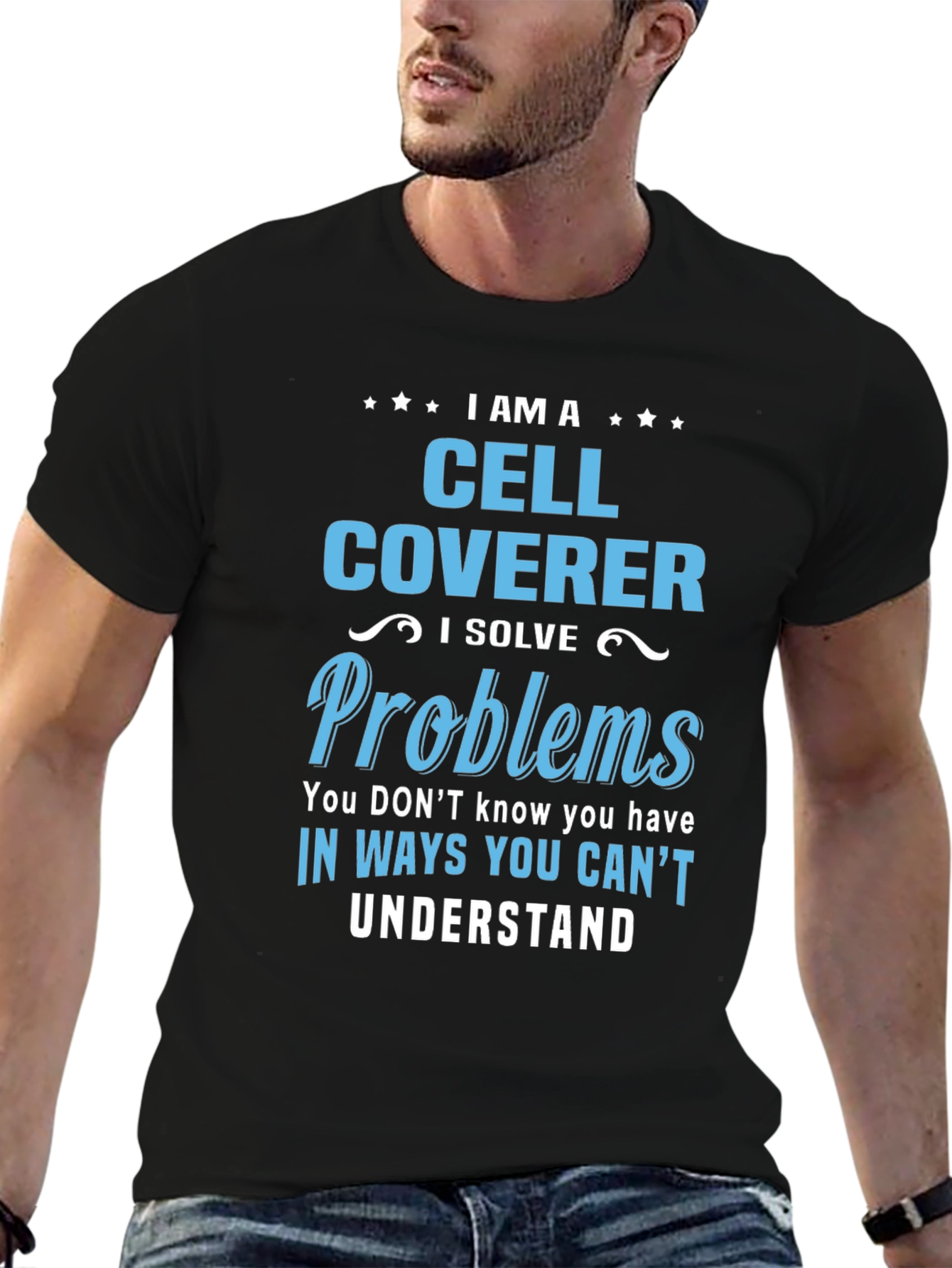 Cell Coverer T-Shirt: Solve Problems in Unseen Ways