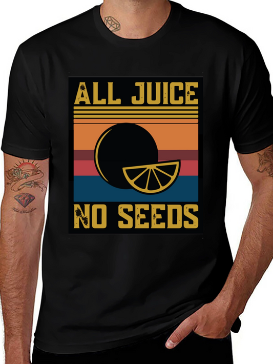 All Juice No Seeds Graphic Tee