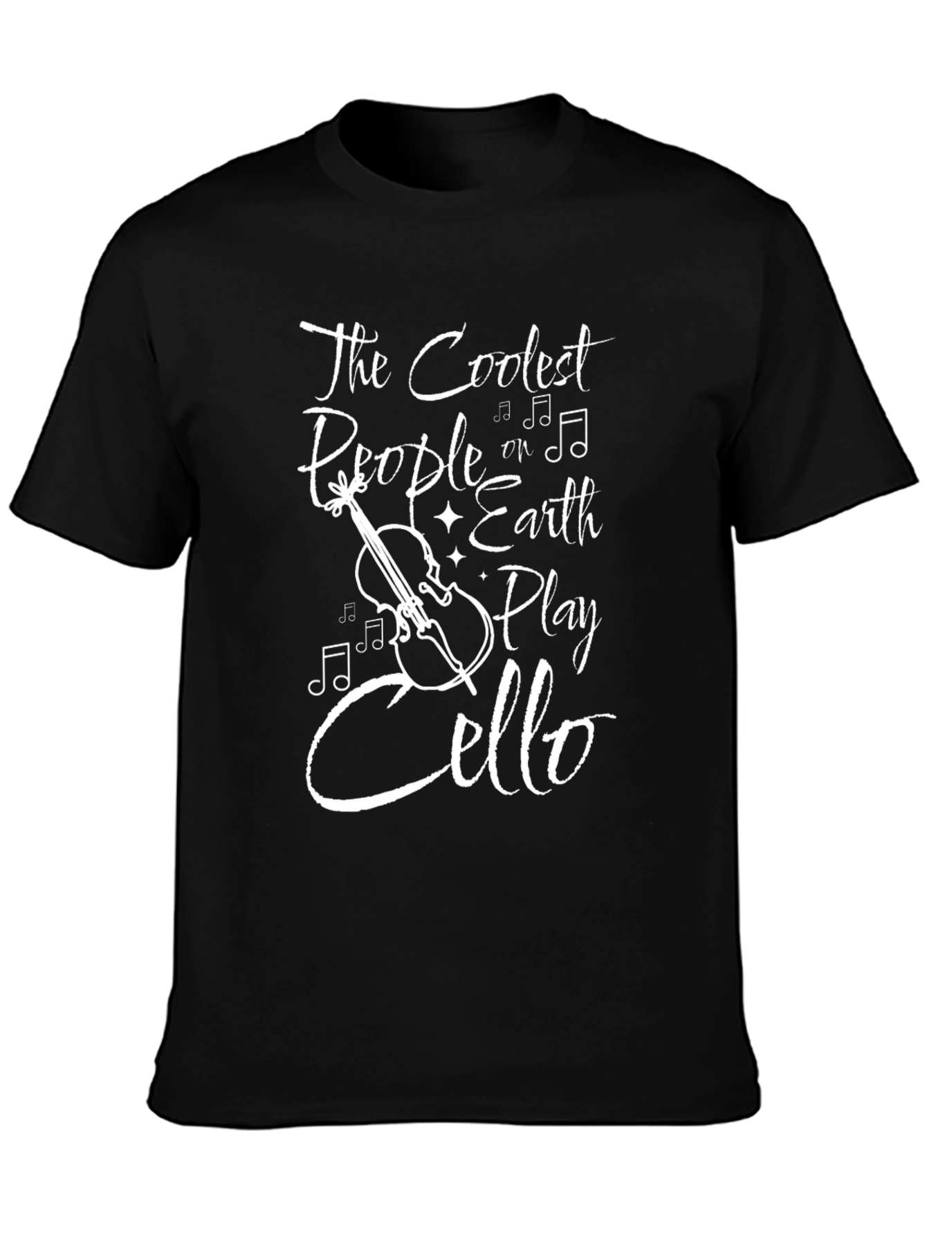 Coolest People Play Cello Graphic T-Shirt