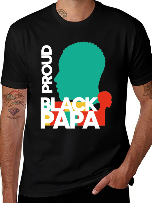 Proud Black Papa T-Shirt - Stylish Fathers Day Apparel