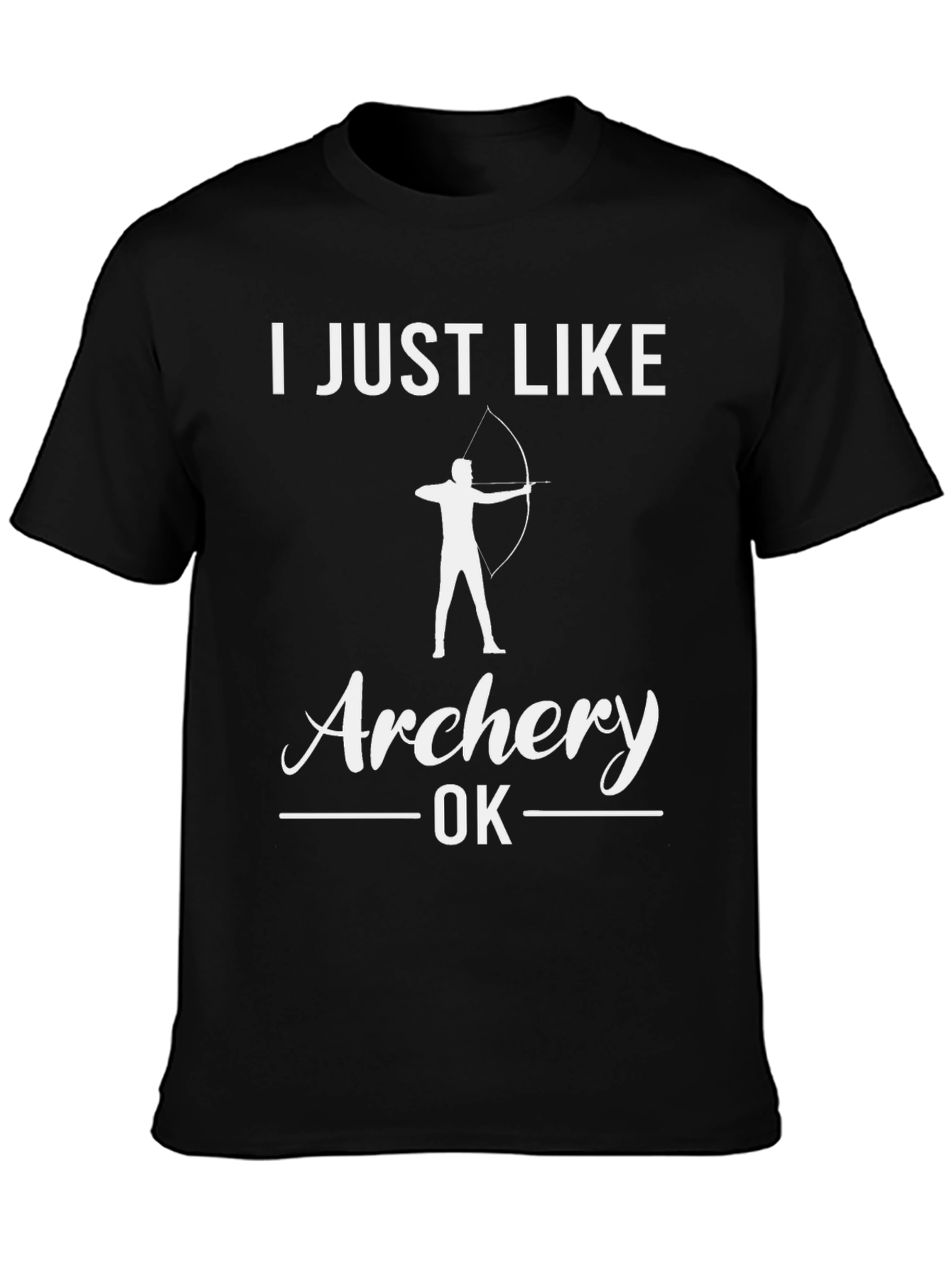 Archery OK T-Shirt - Just Like Archery Tee