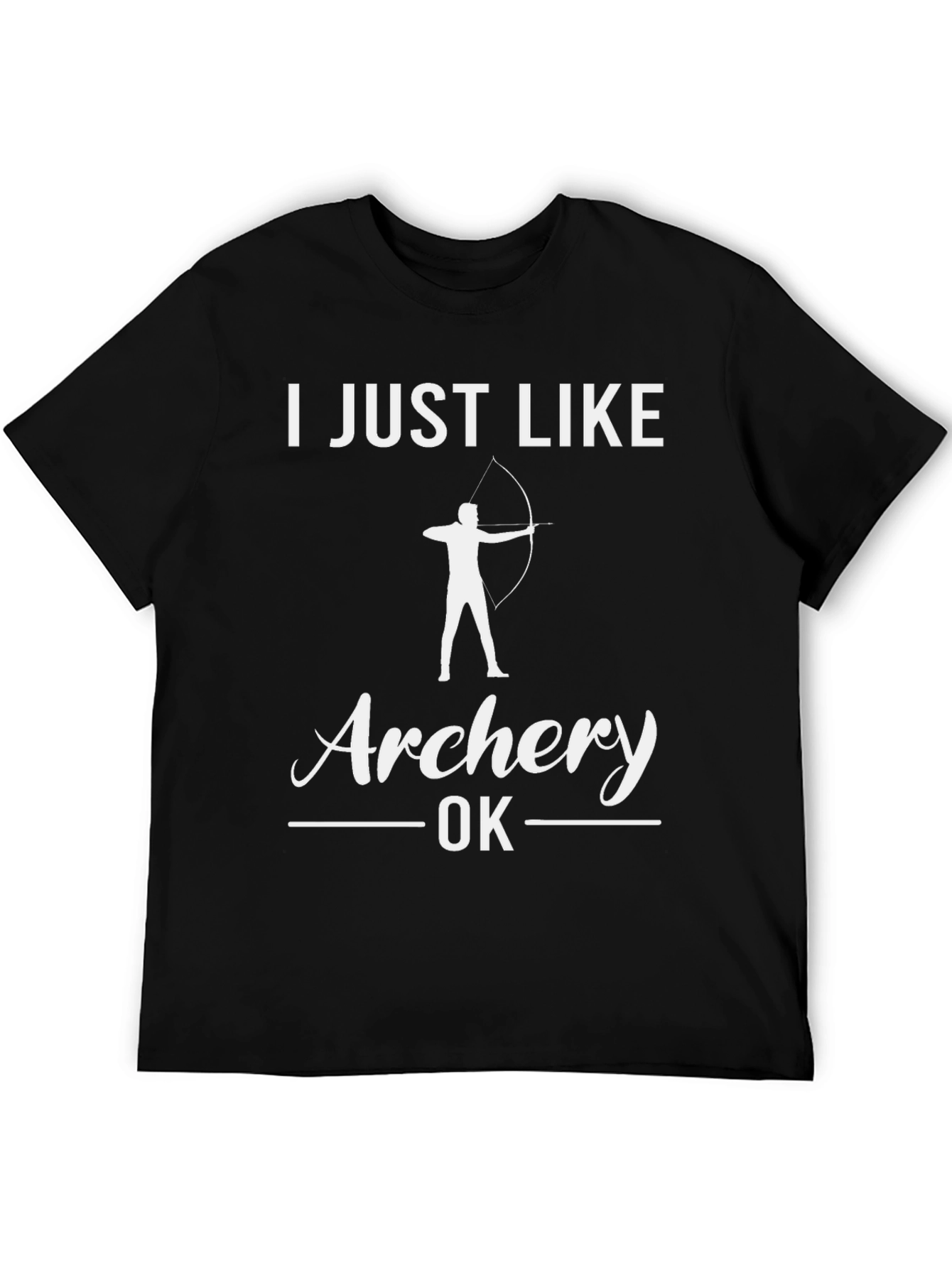 Archery OK T-Shirt - Just Like Archery Tee