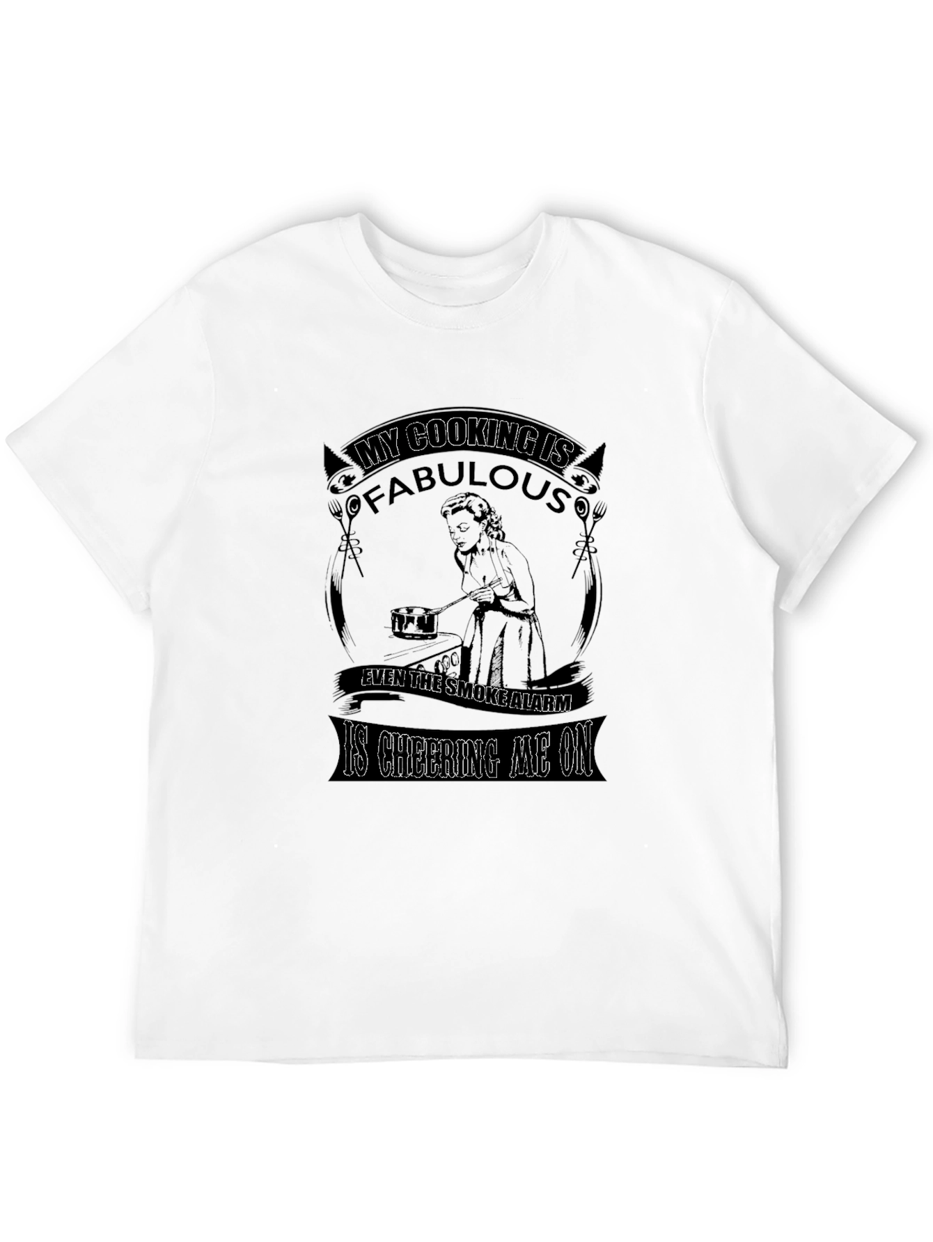 Funny Cooking T-Shirt - My Cooking is Fabulous