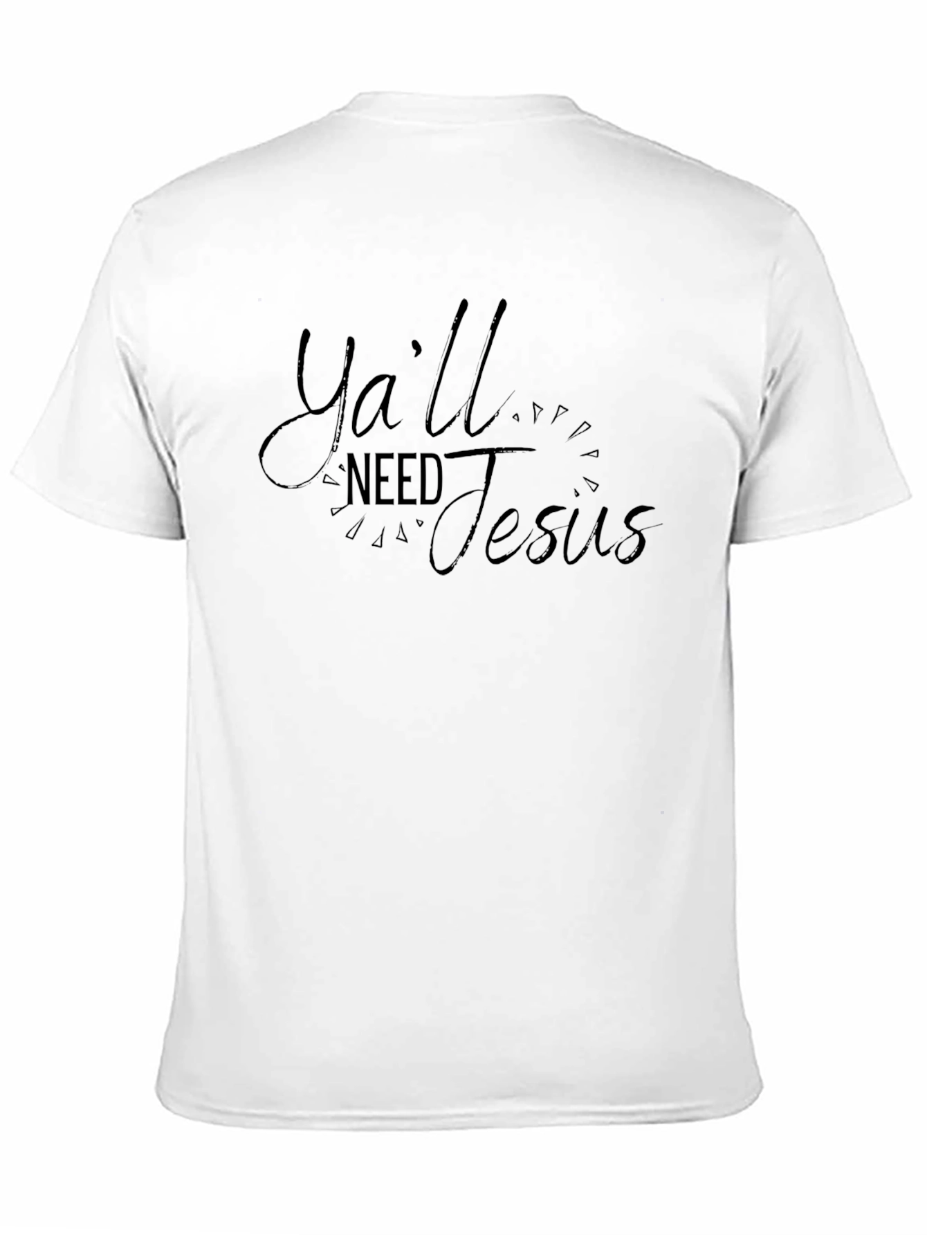 Yall Need Jesus Black T-Shirt
