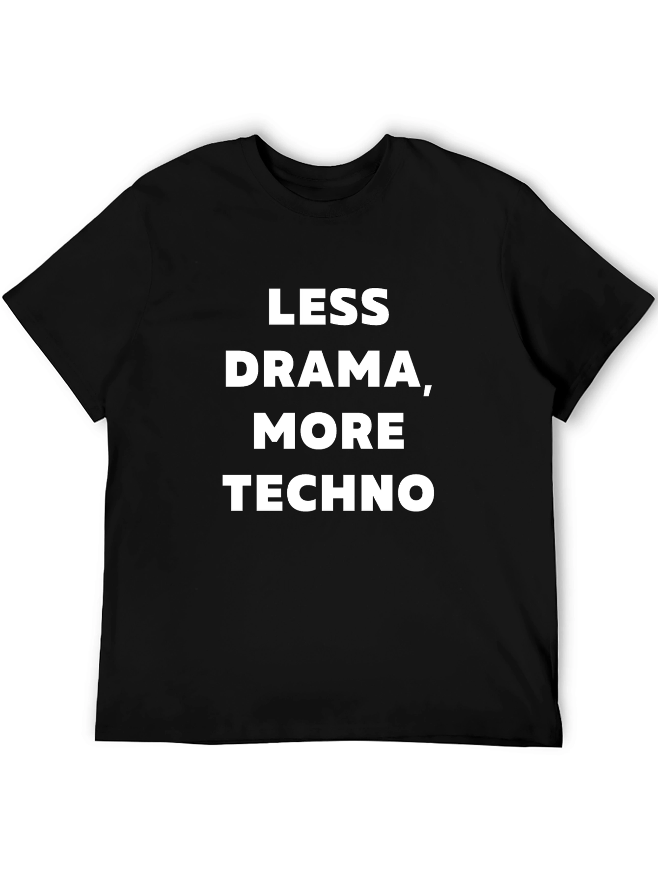 Less Drama More Techno Black Graphic T-Shirt