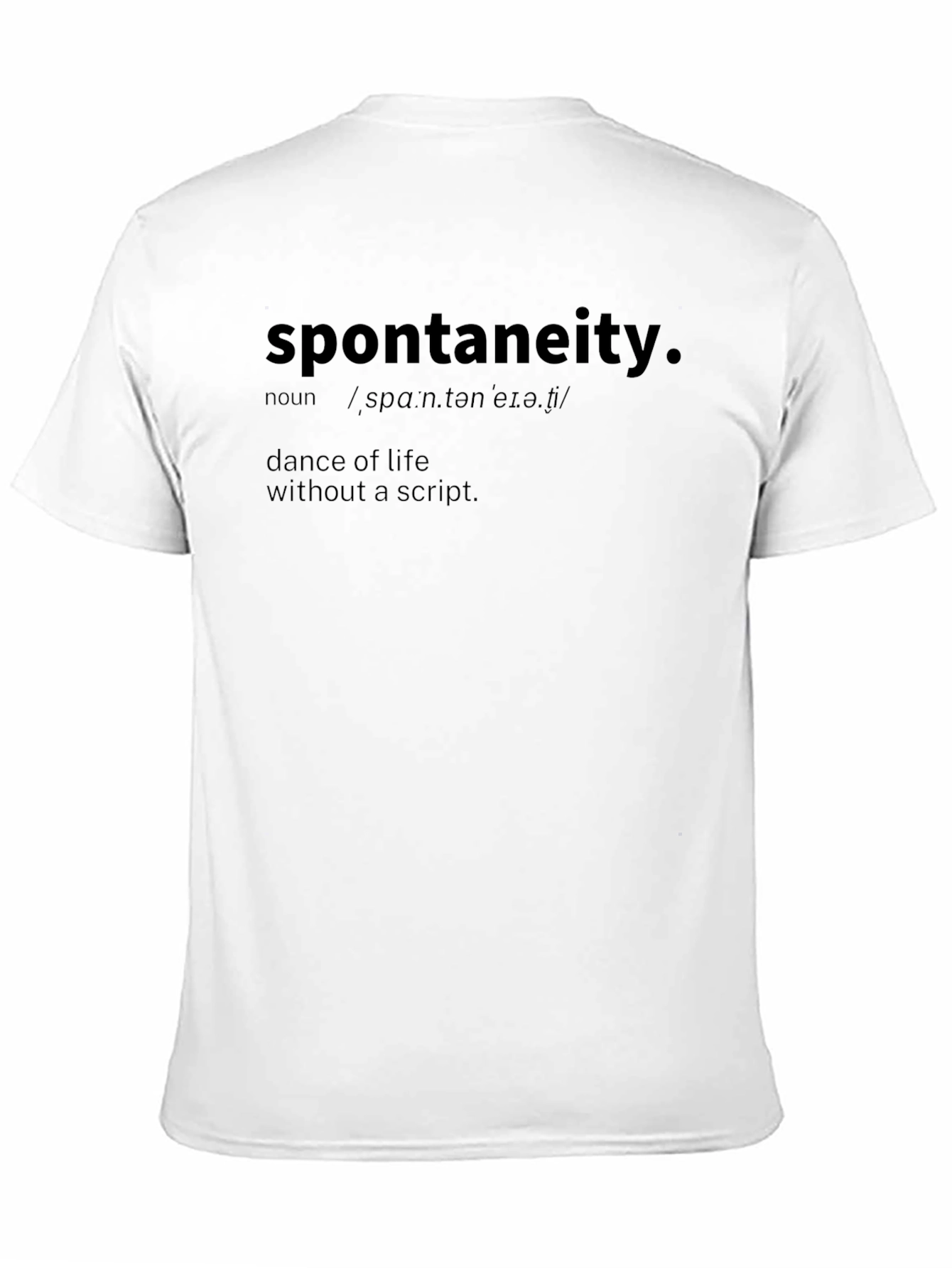 Spontaneity Definition Graphic T-Shirt