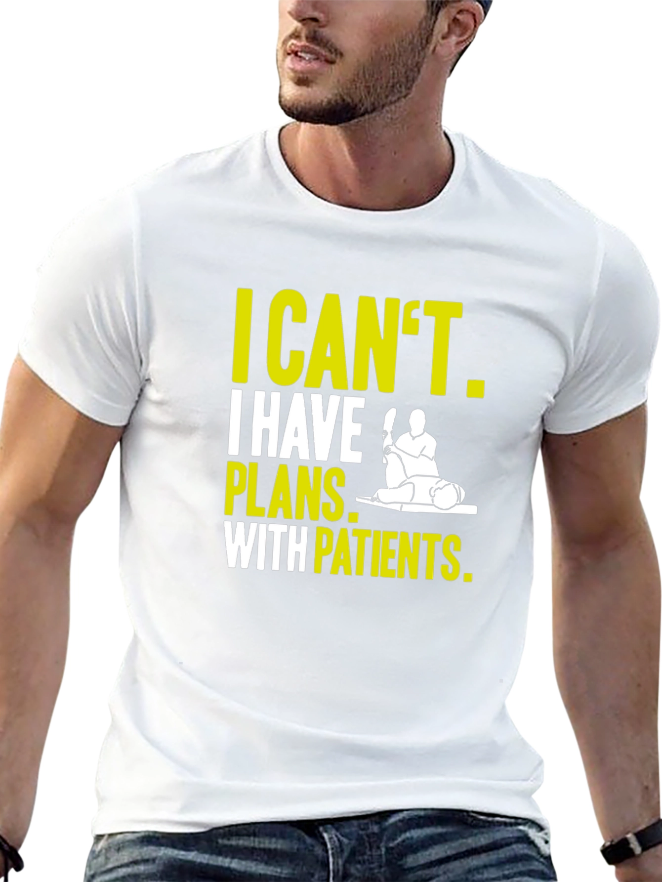 Therapist T-Shirt: I Cant Plans With Patients