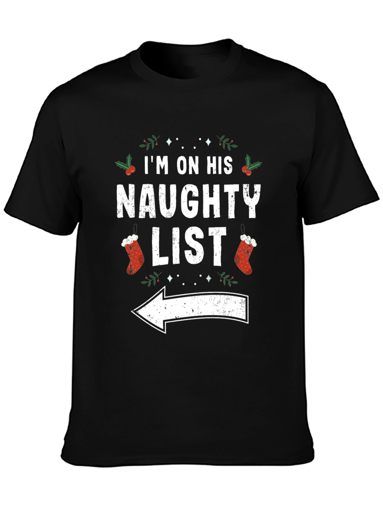 Naughty List Christmas Graphic T-Shirt