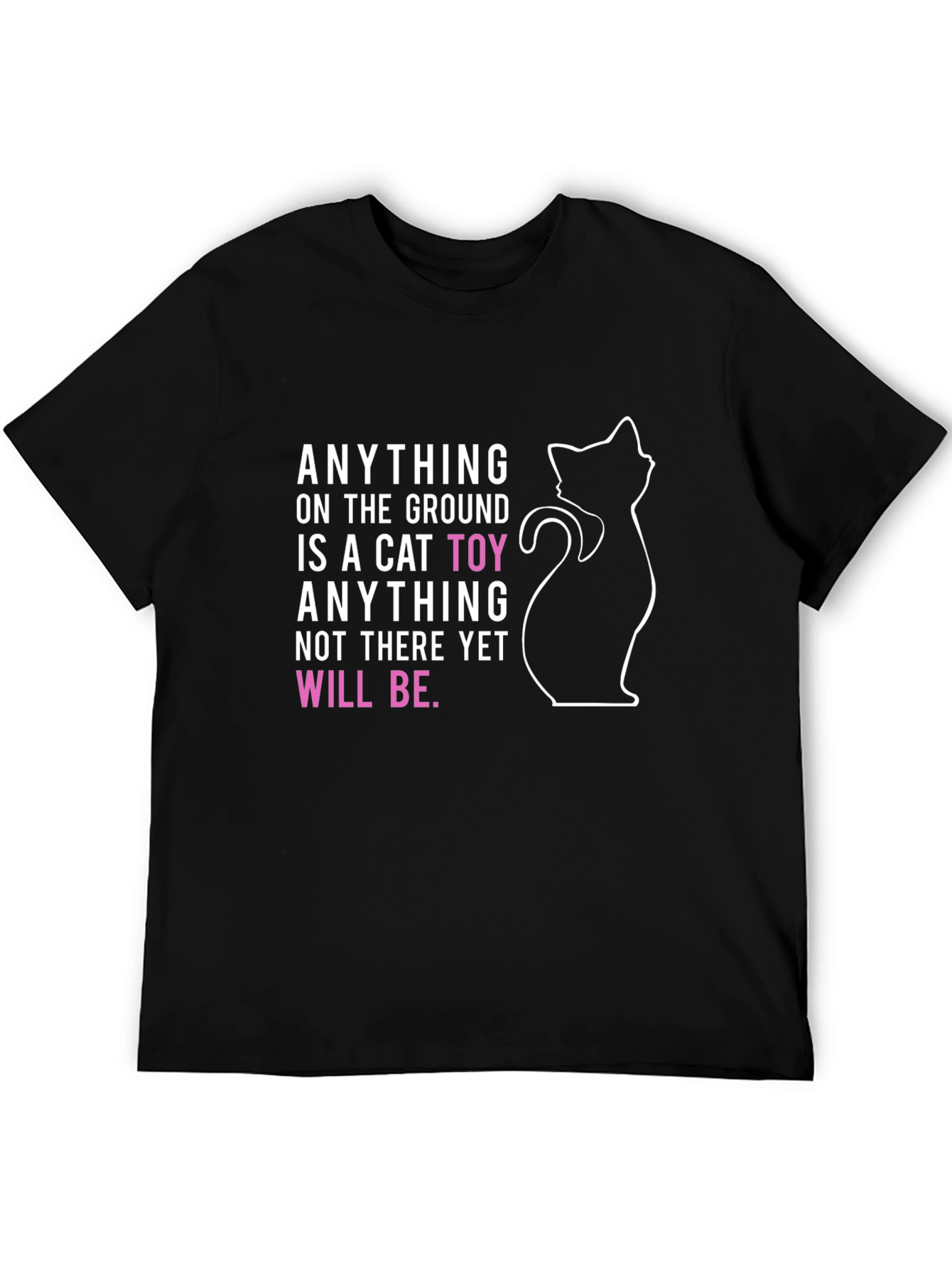Cat Lover T-Shirt: Anything is a Cat Toy