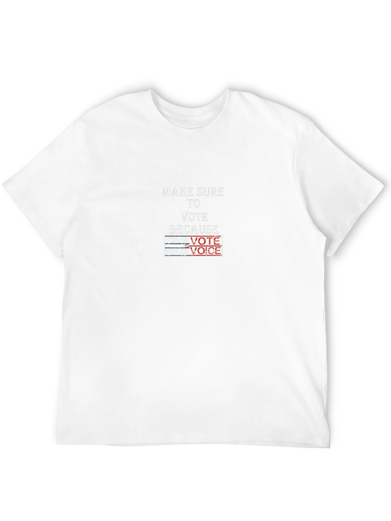 Make Sure to Vote T-Shirt