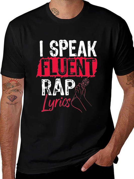 I Speak Fluent Rap Lyrics Black T-Shirt