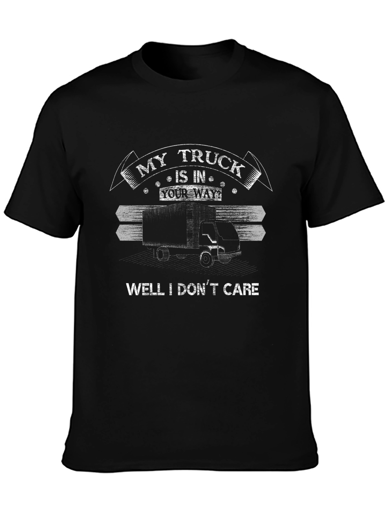 My Truck is in Your Way Funny Black T-Shirt