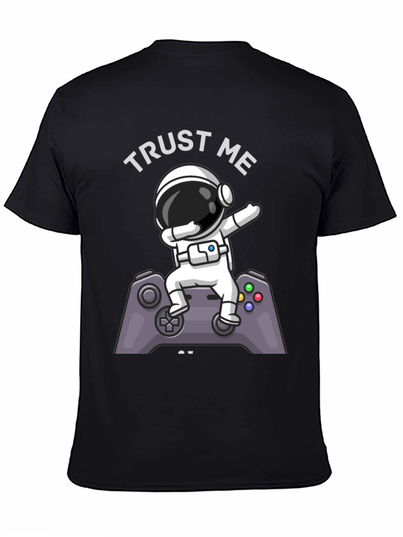 Trust Me Im a Gamer T-Shirt Astronaut Dab
