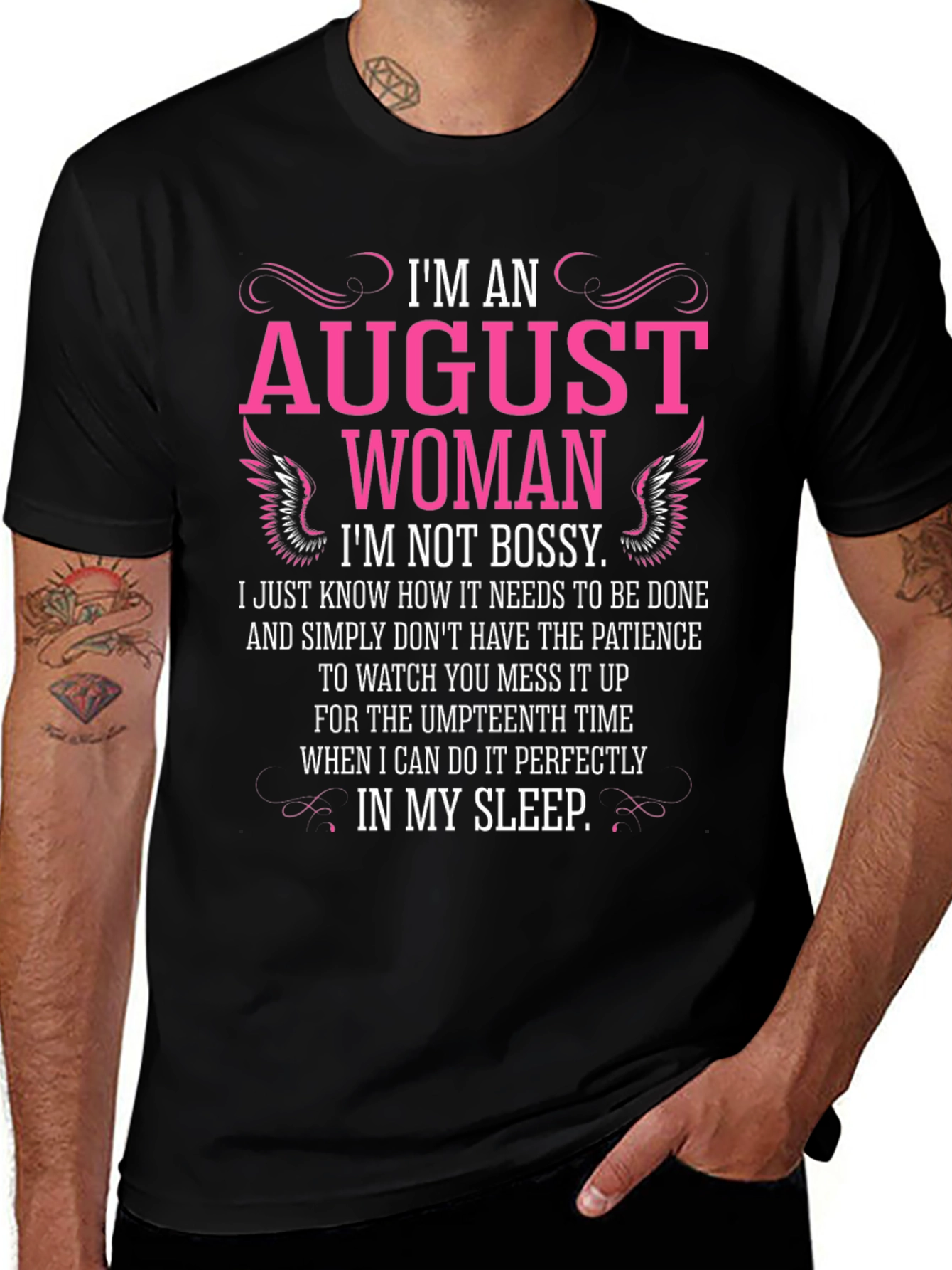 Im An August Woman T-Shirt - Black