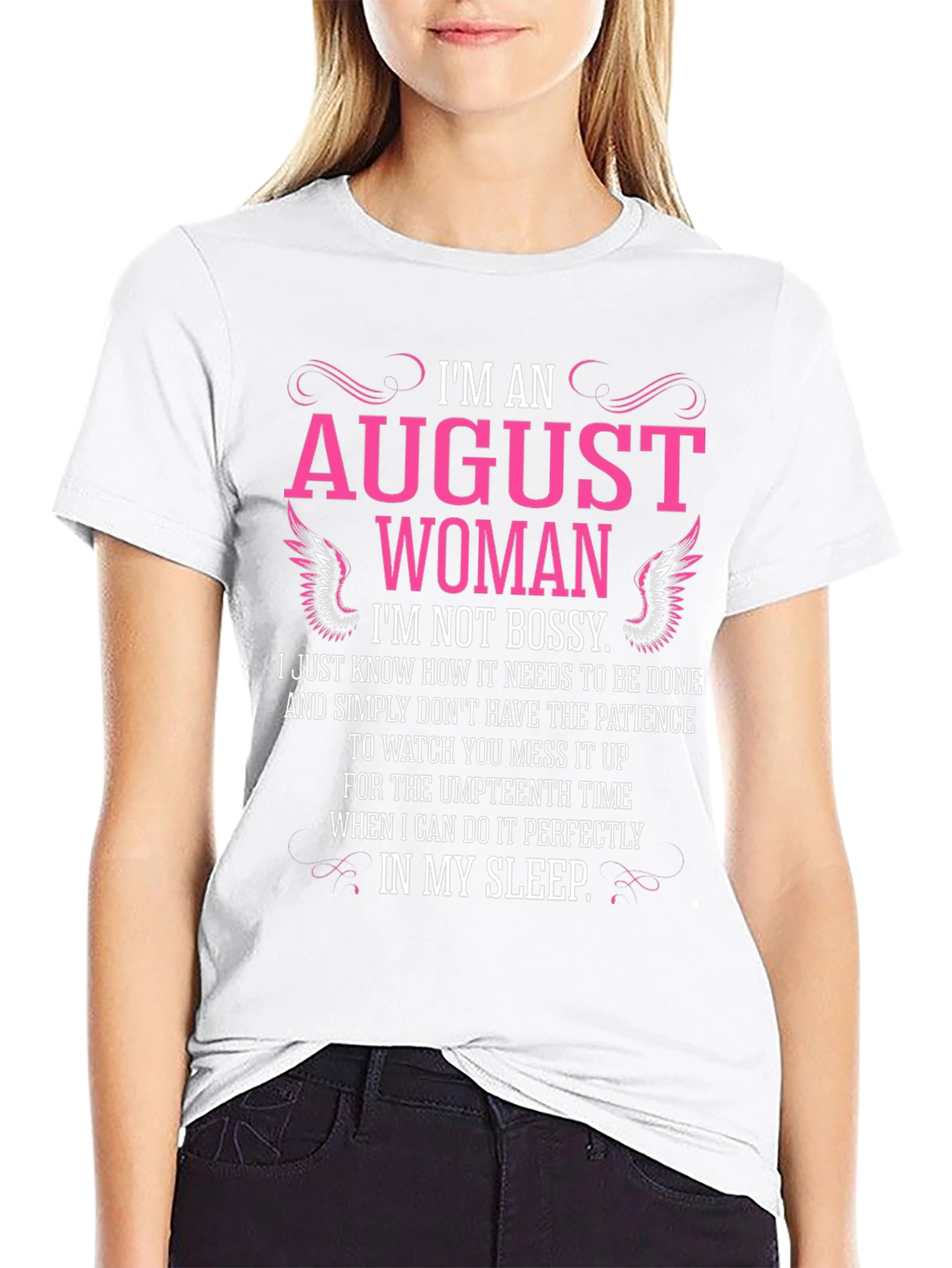 Im An August Woman T-Shirt - Black