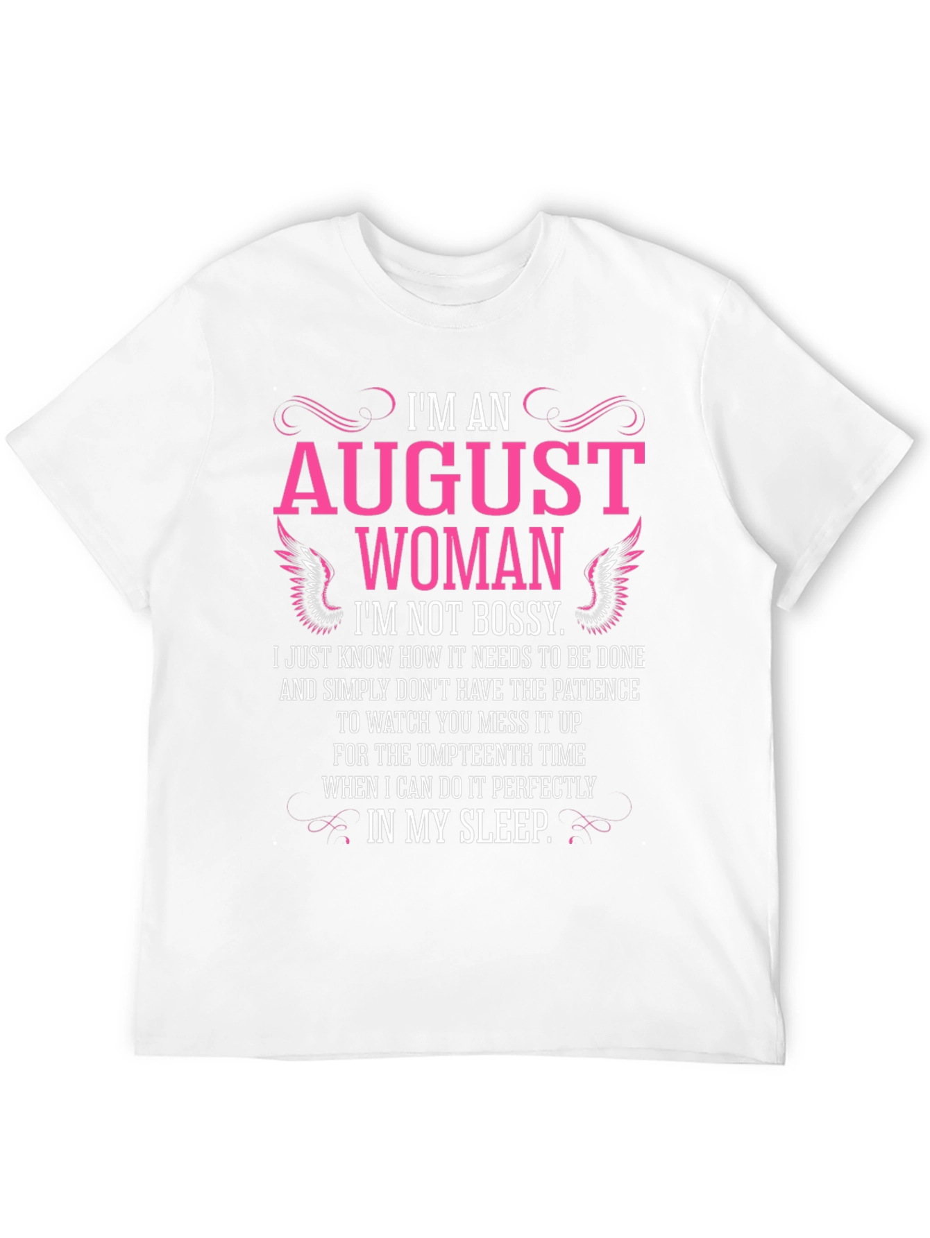 Im An August Woman T-Shirt - Black