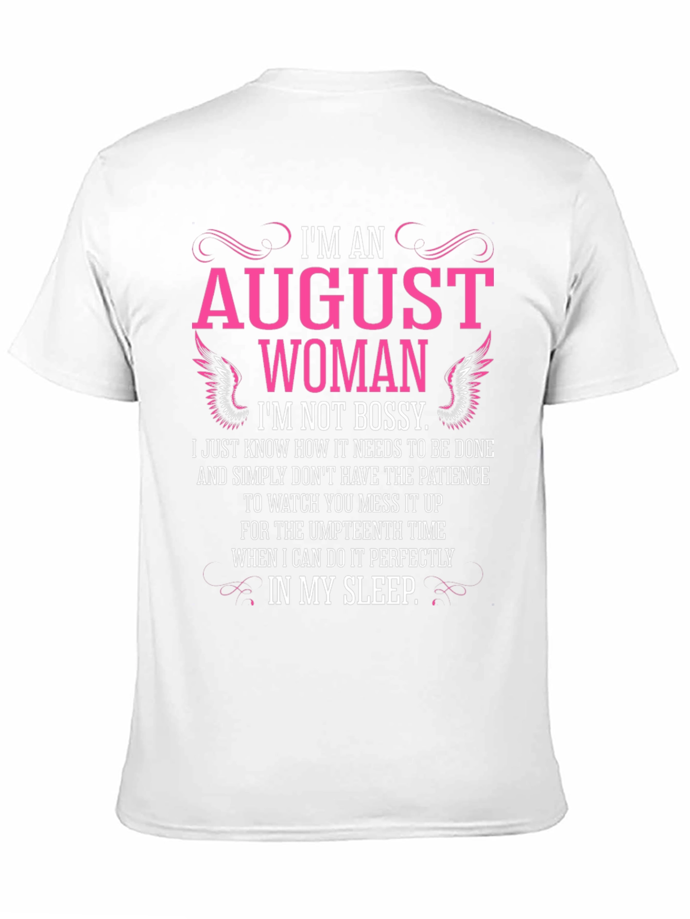 Im An August Woman T-Shirt - Black