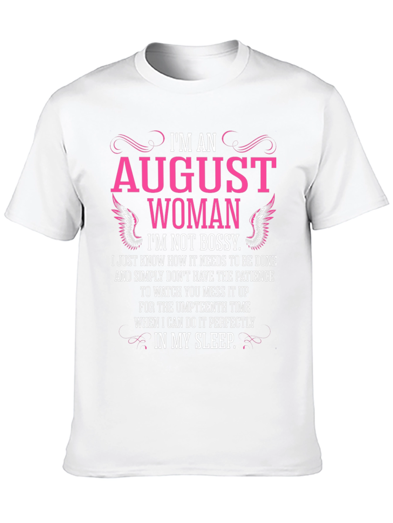 Im An August Woman T-Shirt - Black