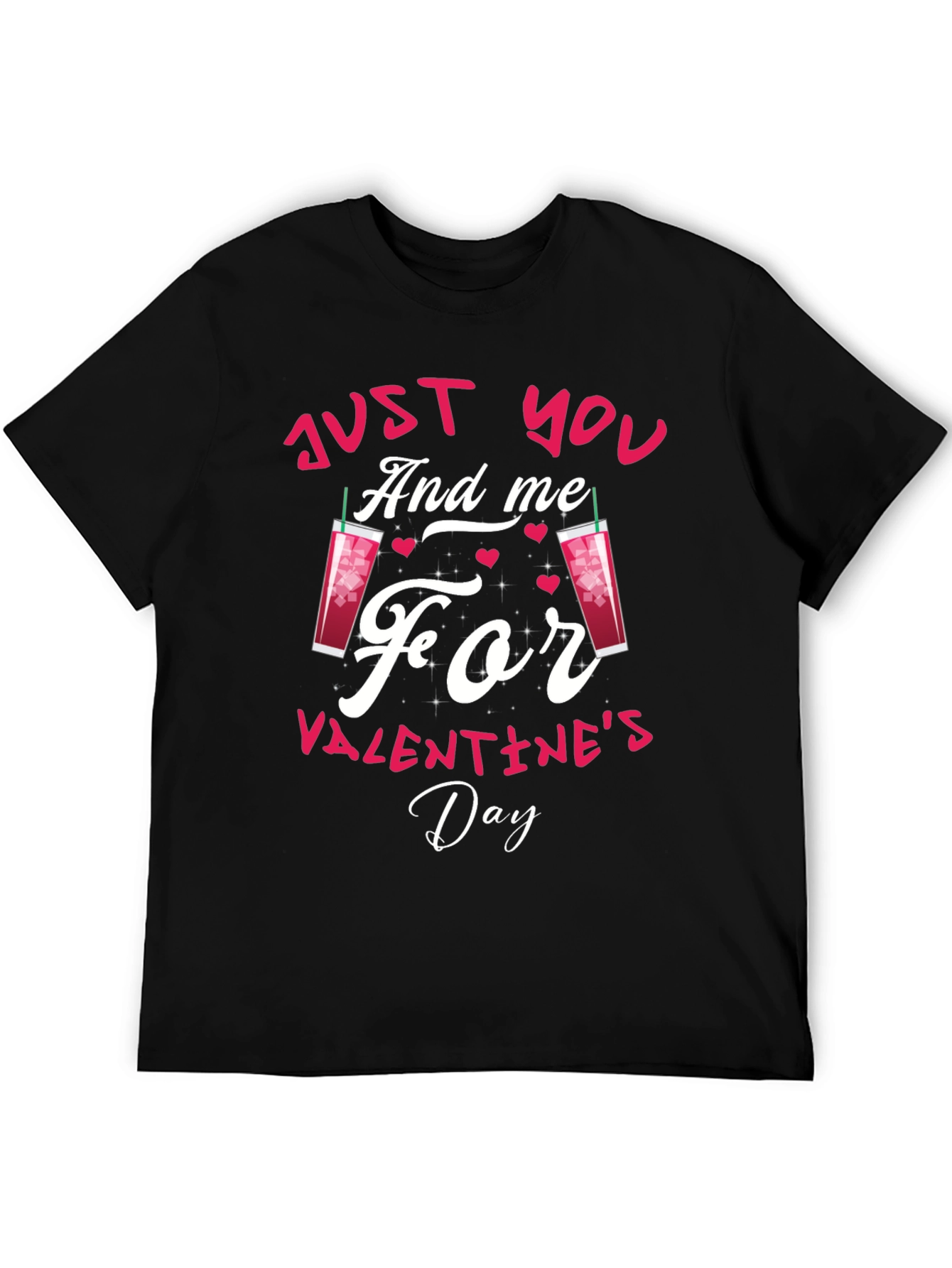 Valentines Day T-Shirt - Just You and Me