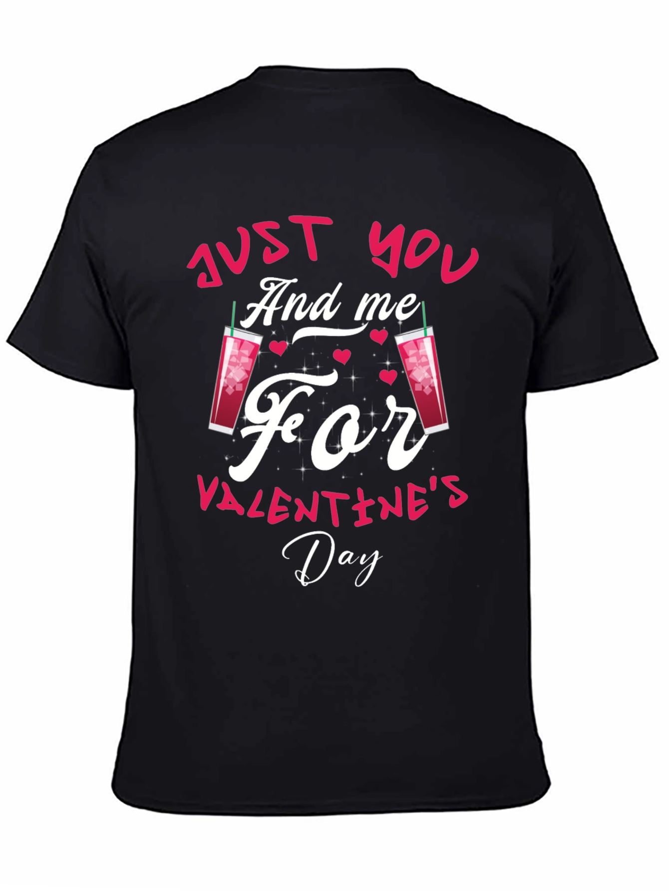 Valentines Day T-Shirt - Just You and Me