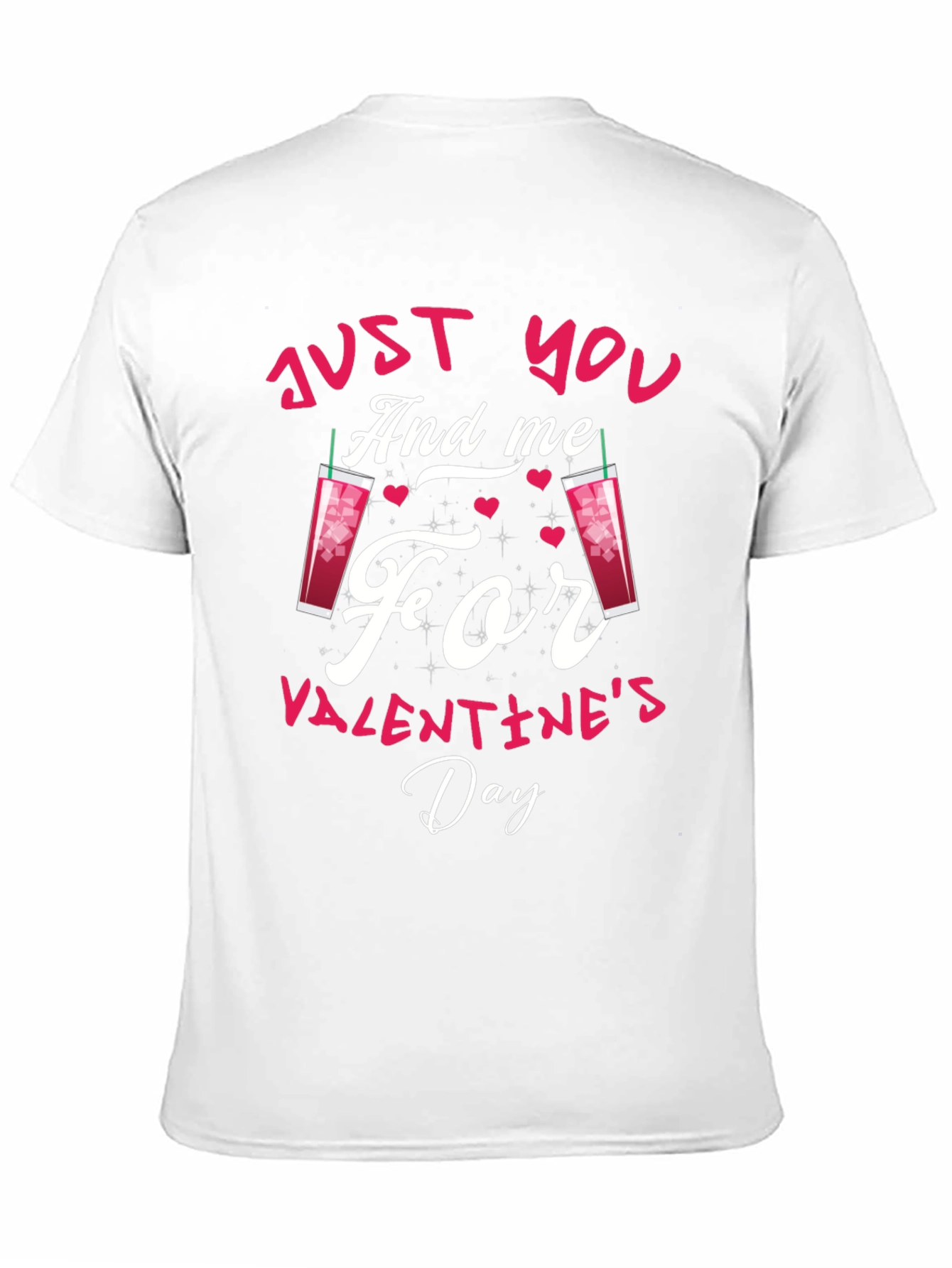 Valentines Day T-Shirt - Just You and Me