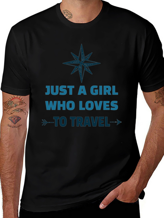 Just a Girl Who Loves to Travel T-Shirt
