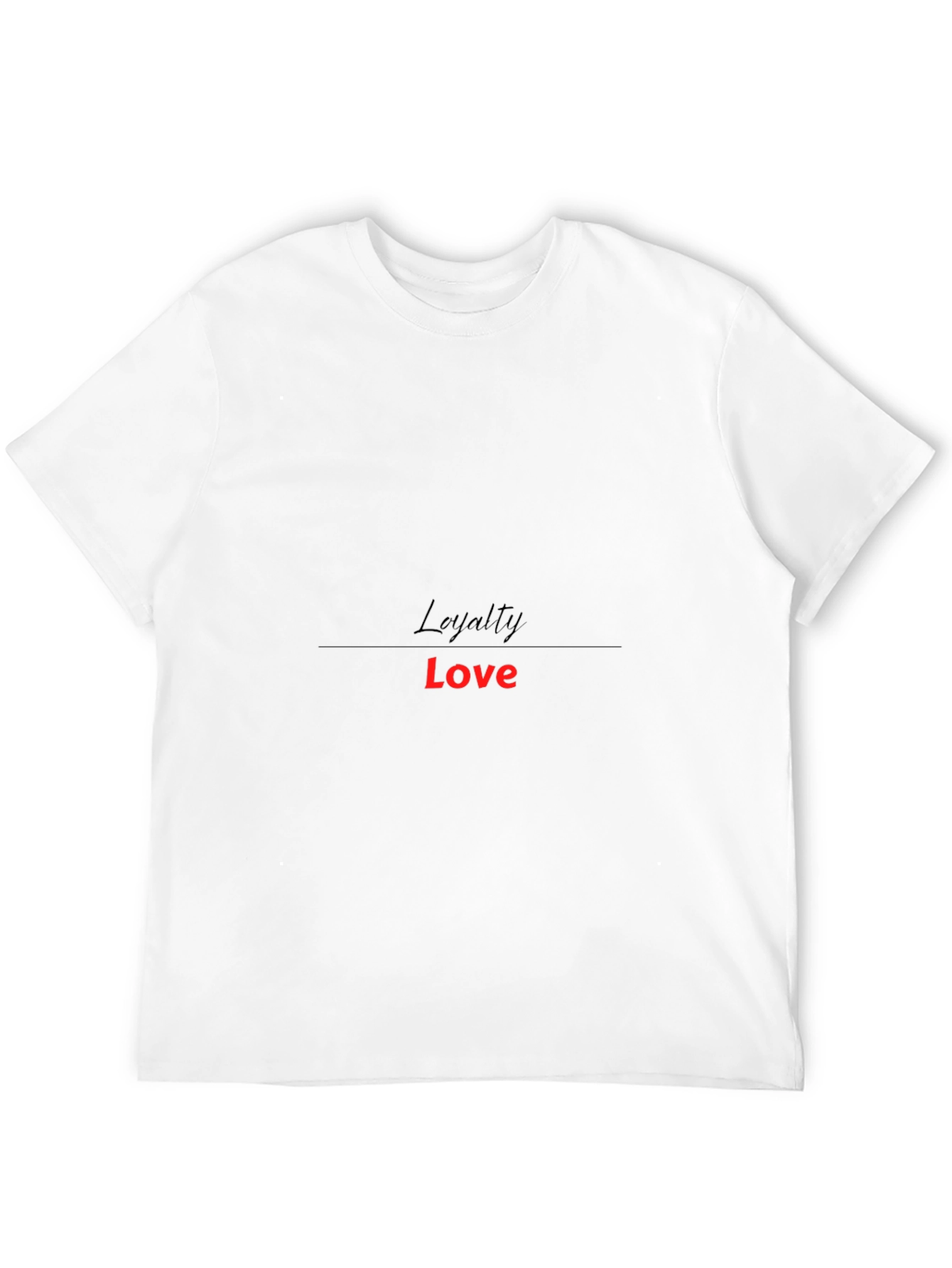 Loyalty Love Black T-Shirt