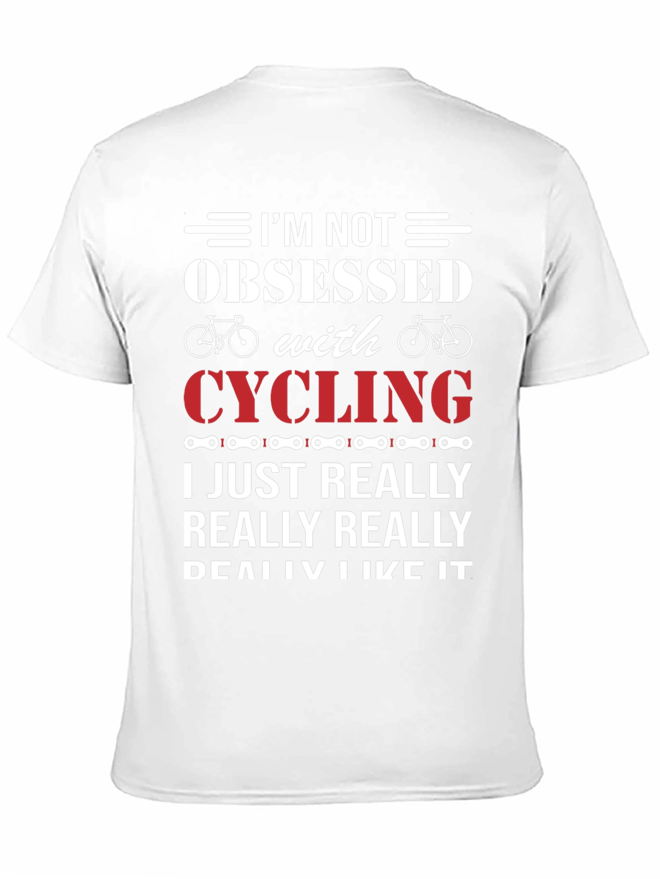 Cycling Obsessed T-Shirt - Funny Biker Gift