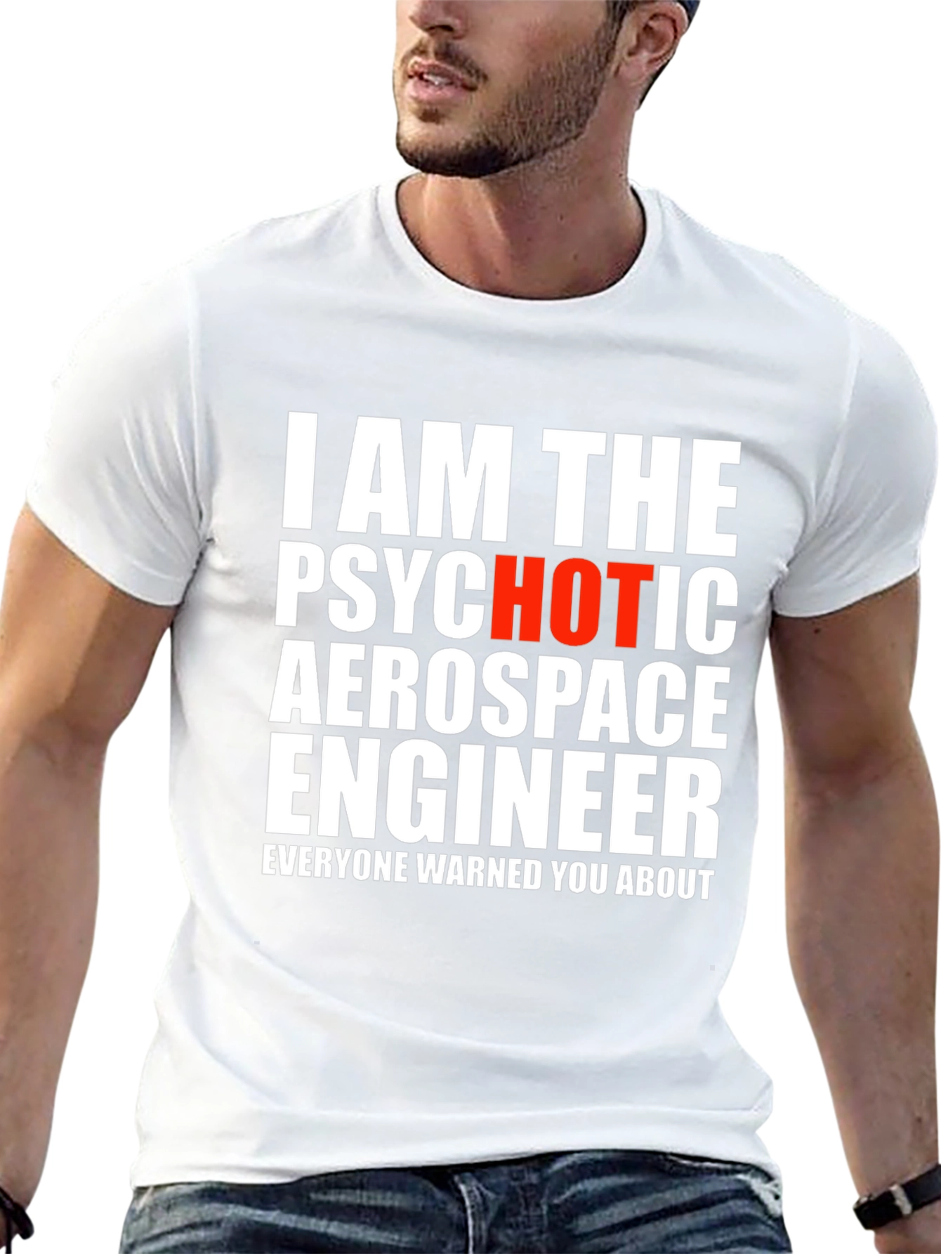 Psychotic Aerospace Engineer Graphic Tee