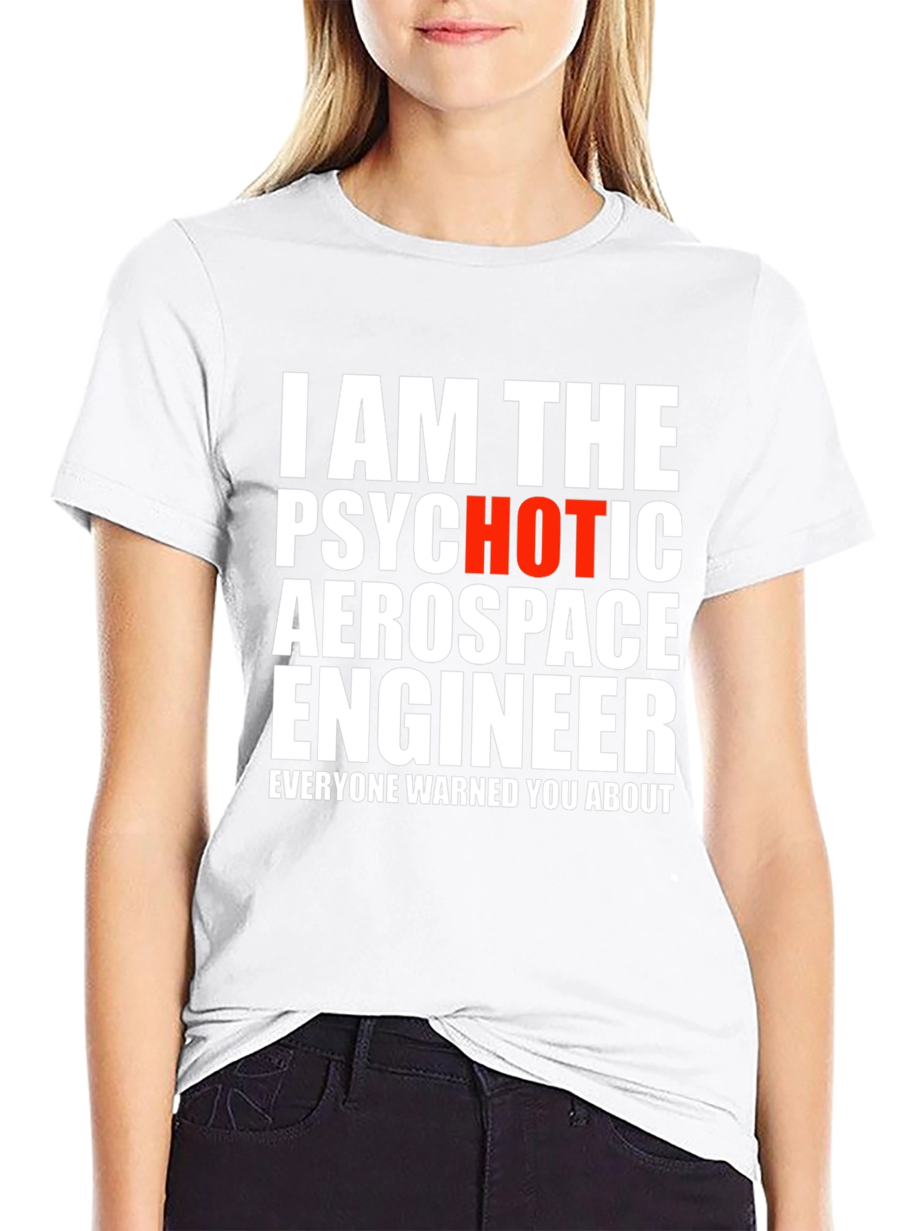 Psychotic Aerospace Engineer Graphic Tee