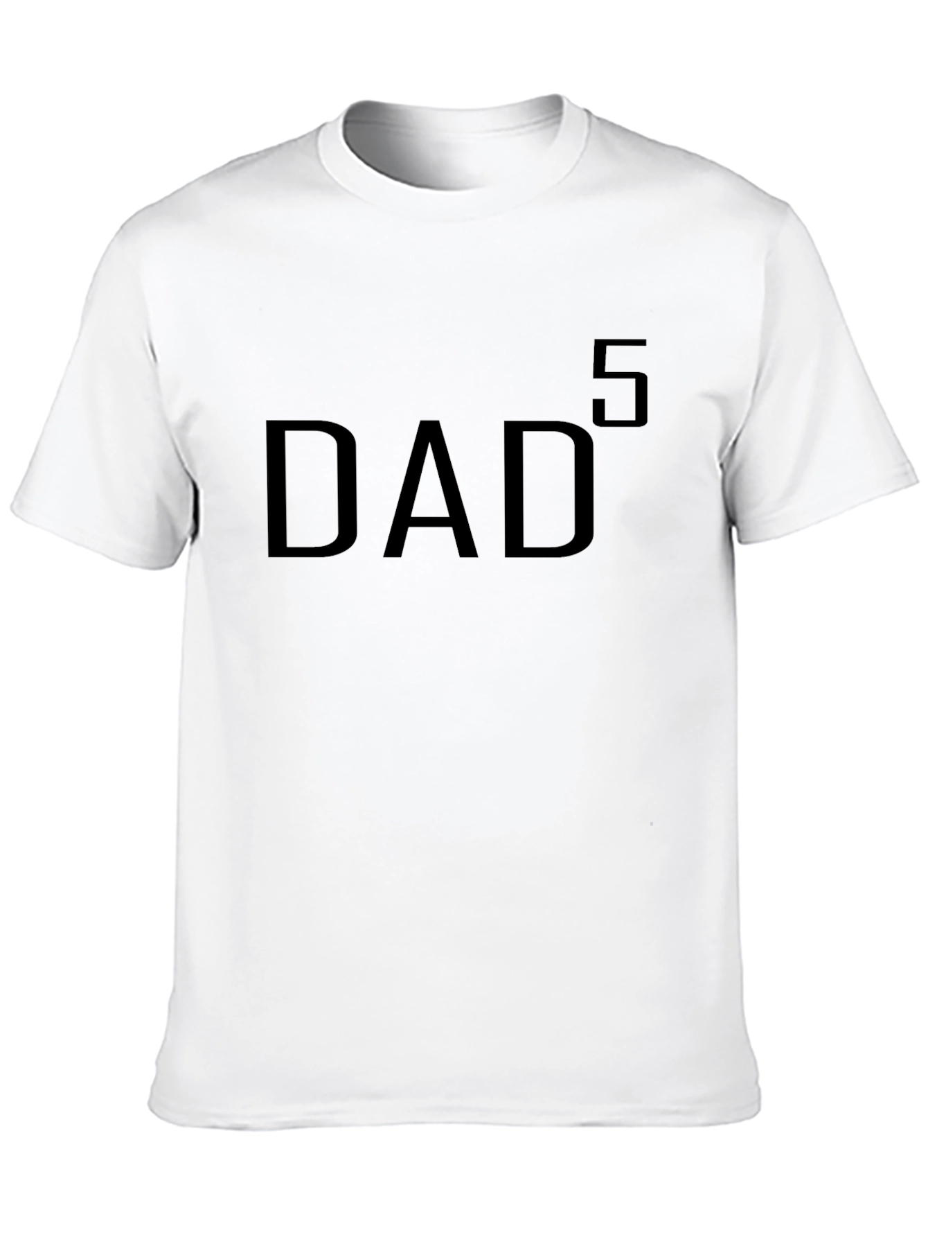 DAD to the 5th Power Black T-Shirt