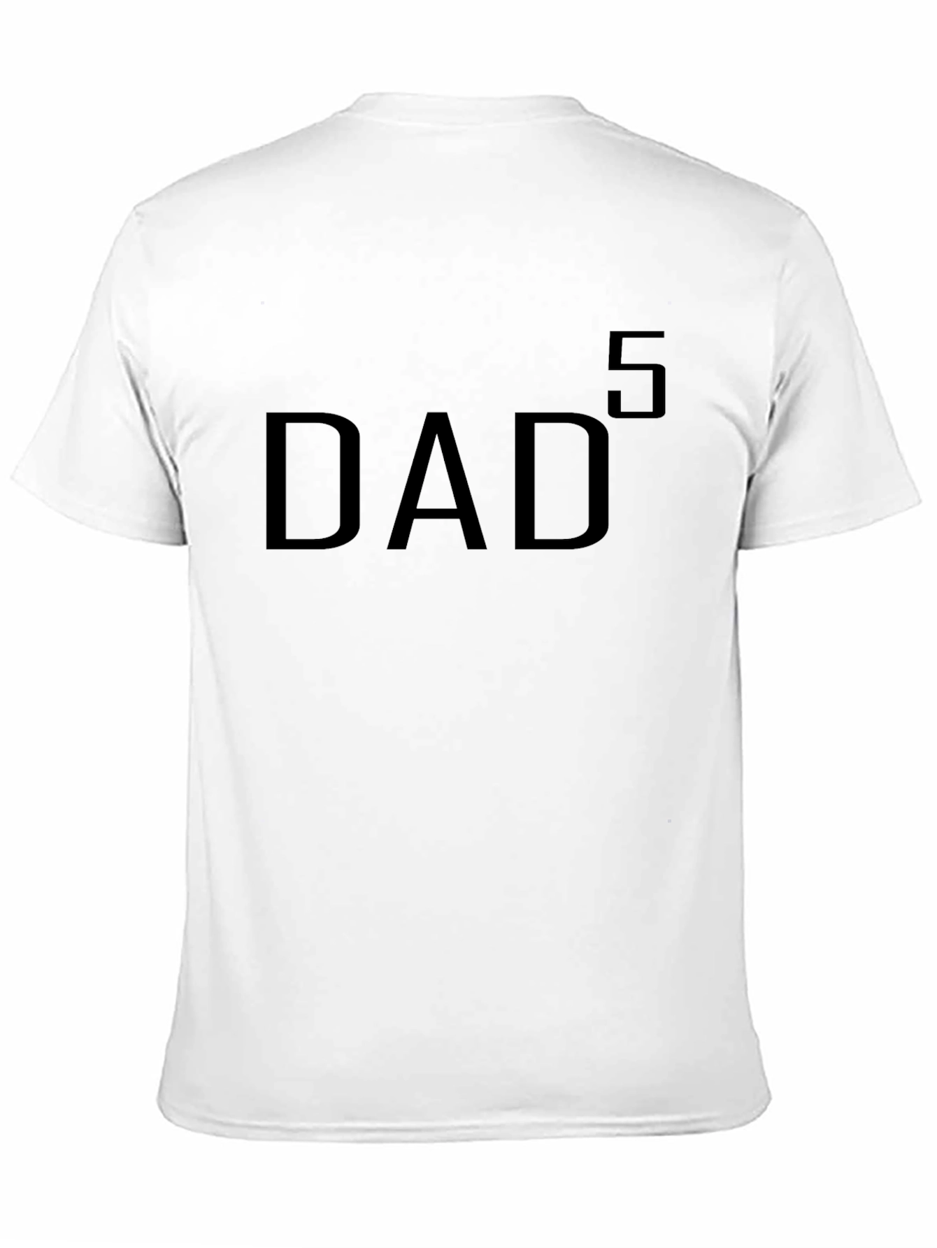 DAD to the 5th Power Black T-Shirt