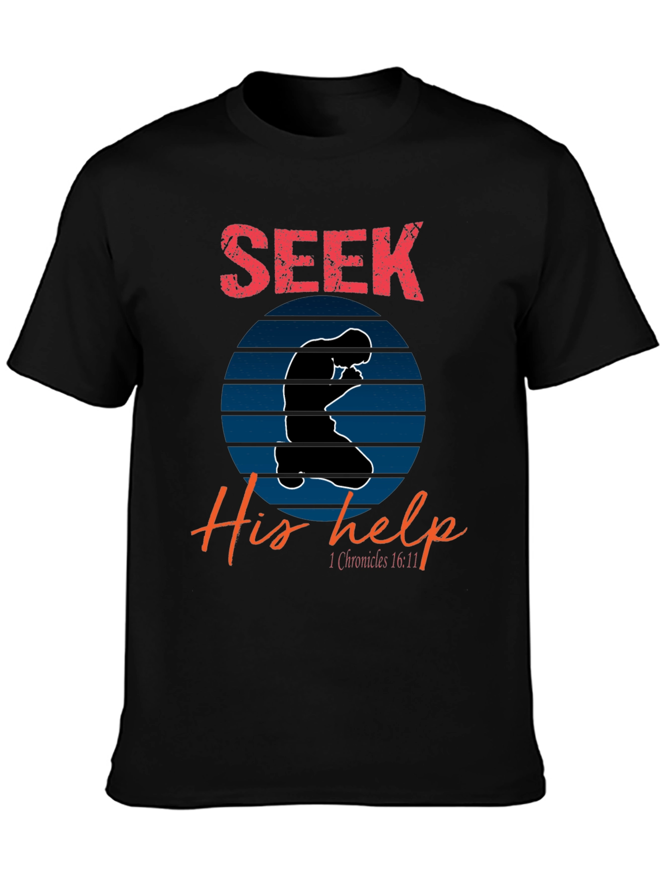Seek His Help Christian T-Shirt
